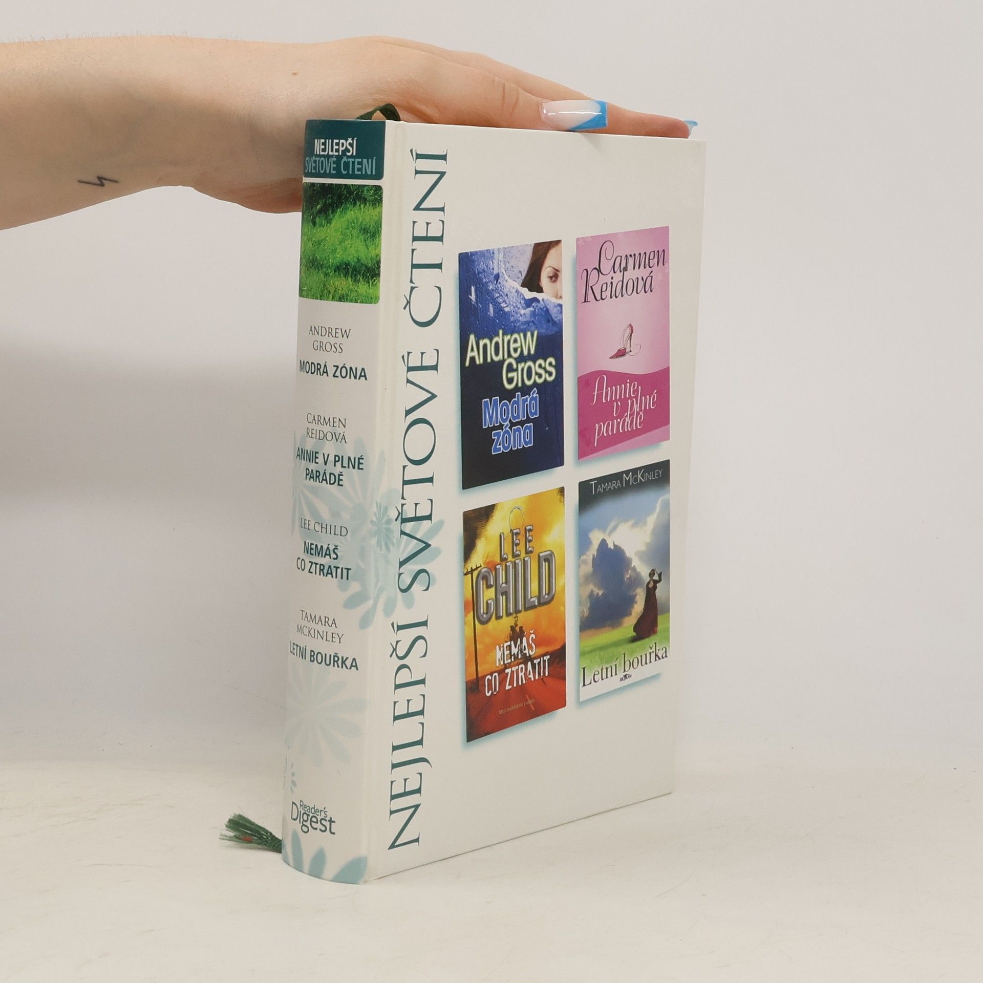 Autorenkollektiv Nejlepší světové čtení (Modrá zóna, Annie v plné parádě, Nemáš co ztratit, Letní bouřka)