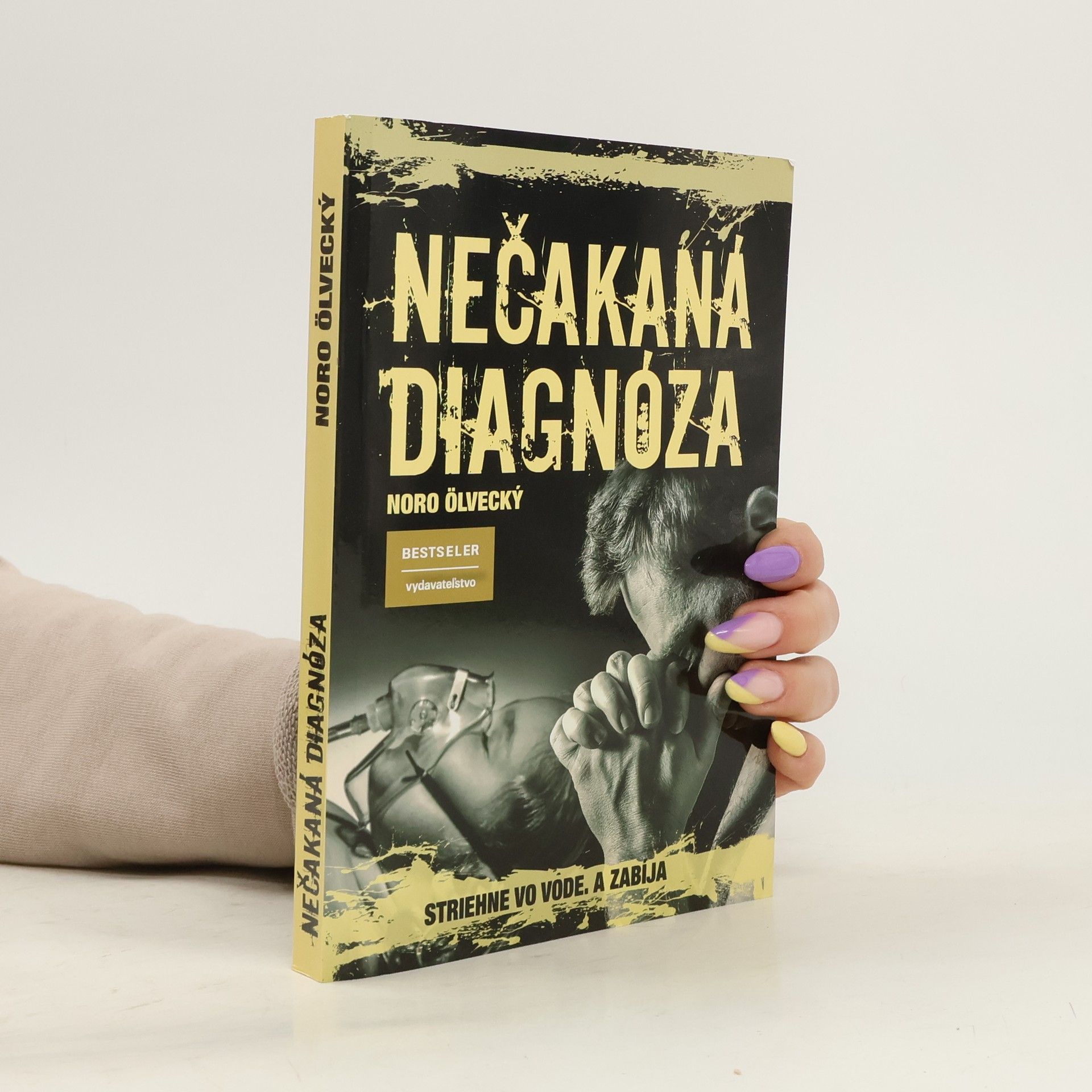 Noro Ölvecký Nečakaná diagnóza