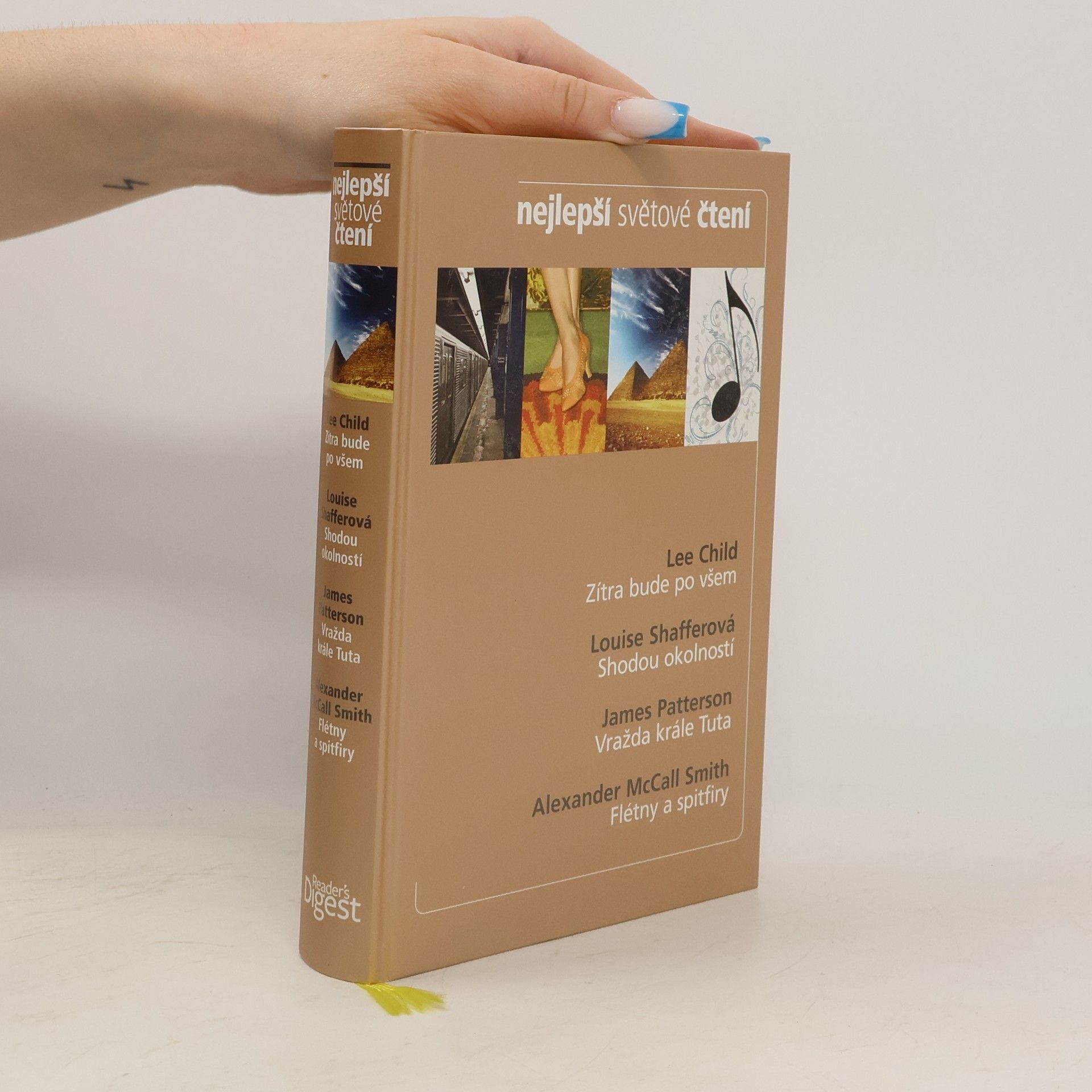 Various authors Nejlepší světové čtení. Zítra bude po všem. Shodou okolností. Vražda krále Tuta. Flétny a spitfiry.