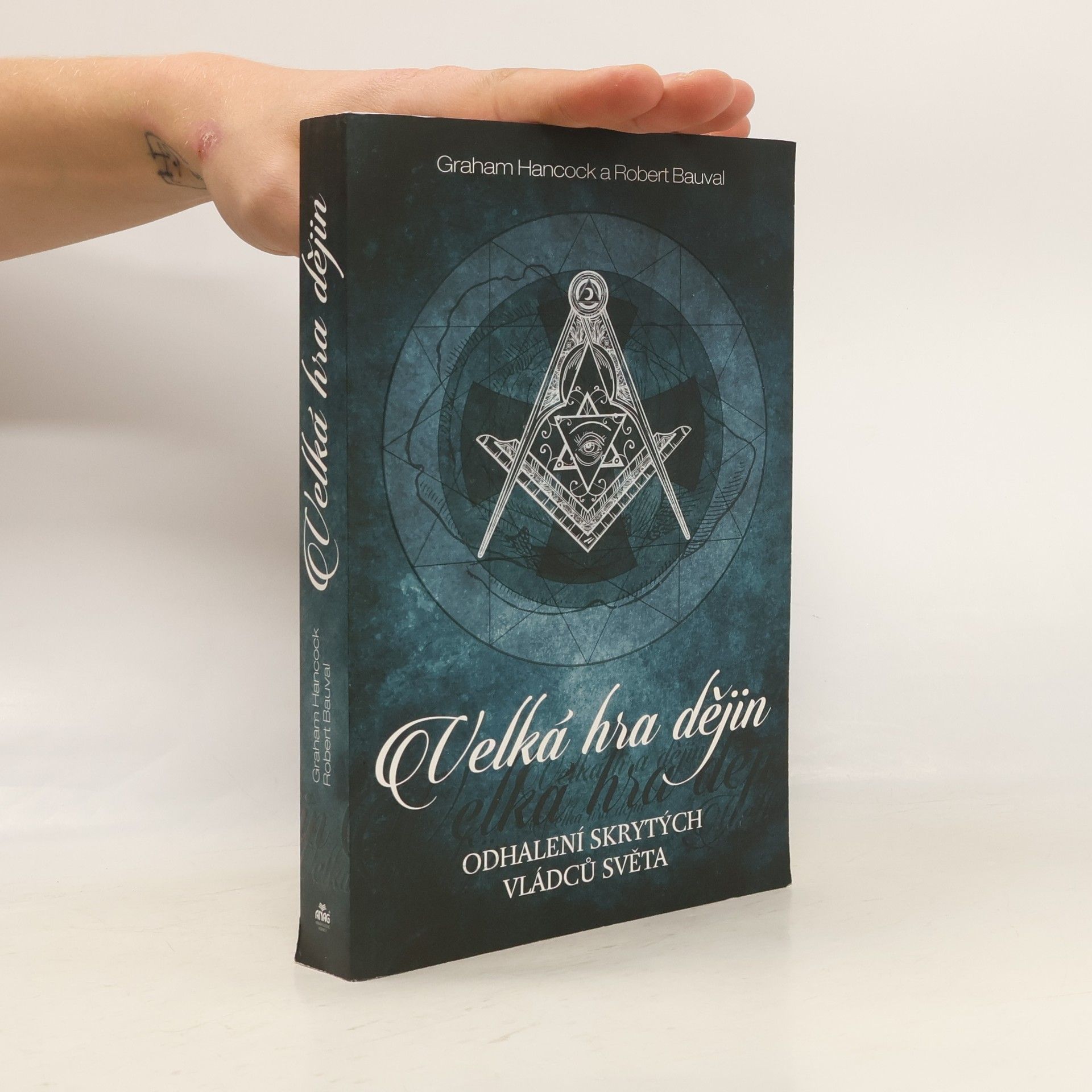 Graham Hancock Velká hra dějin - Odhalení tajemných pravidel světa