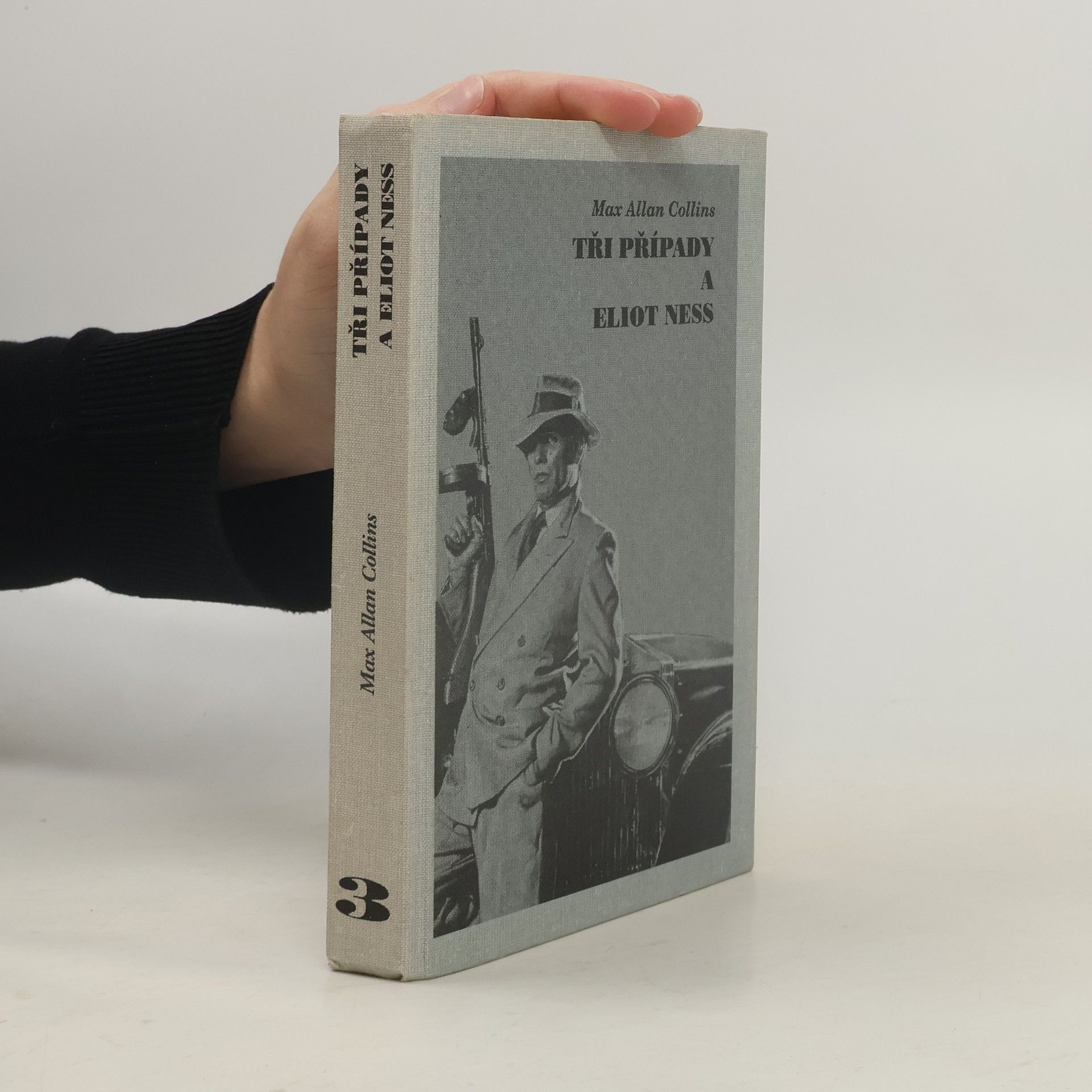Max Allan Collins Tři případy a Eliot Ness