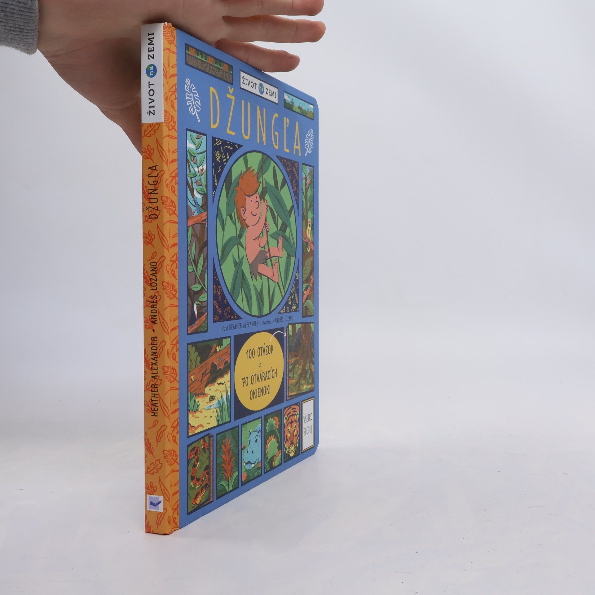 Autores varios Život na Zemi Džungla – 100 otázok a 70 okienok
