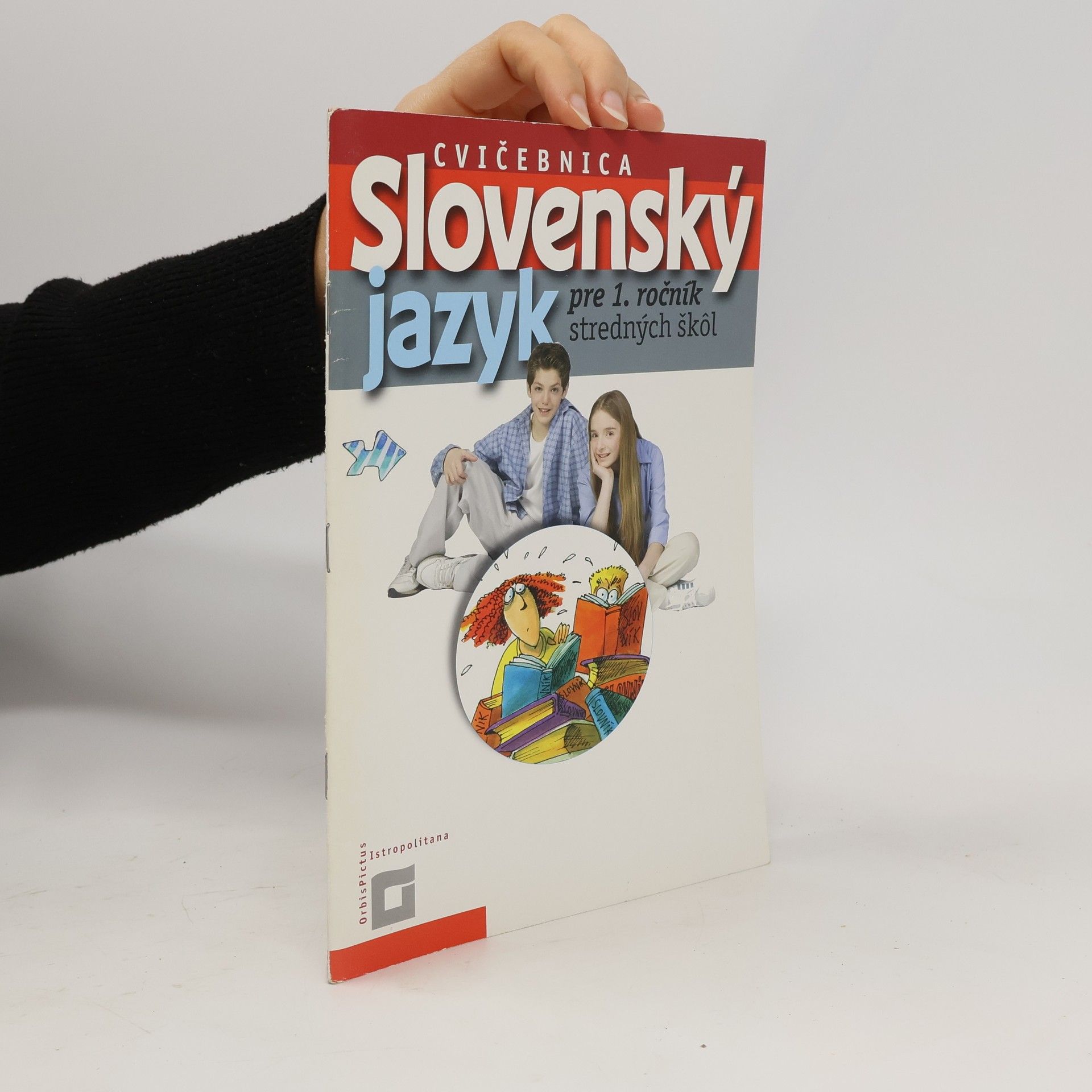 Kolektiv autorů Slovenský jazyk pre 1. ročník stredných škol