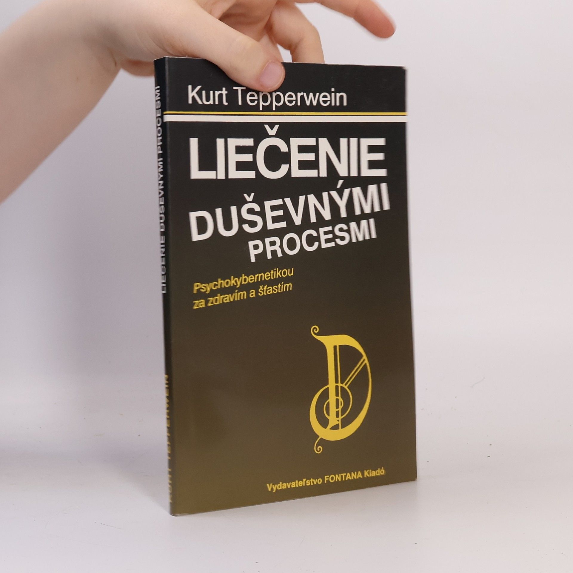 Kurt Tepperwein Liečenie duševnými procesmi