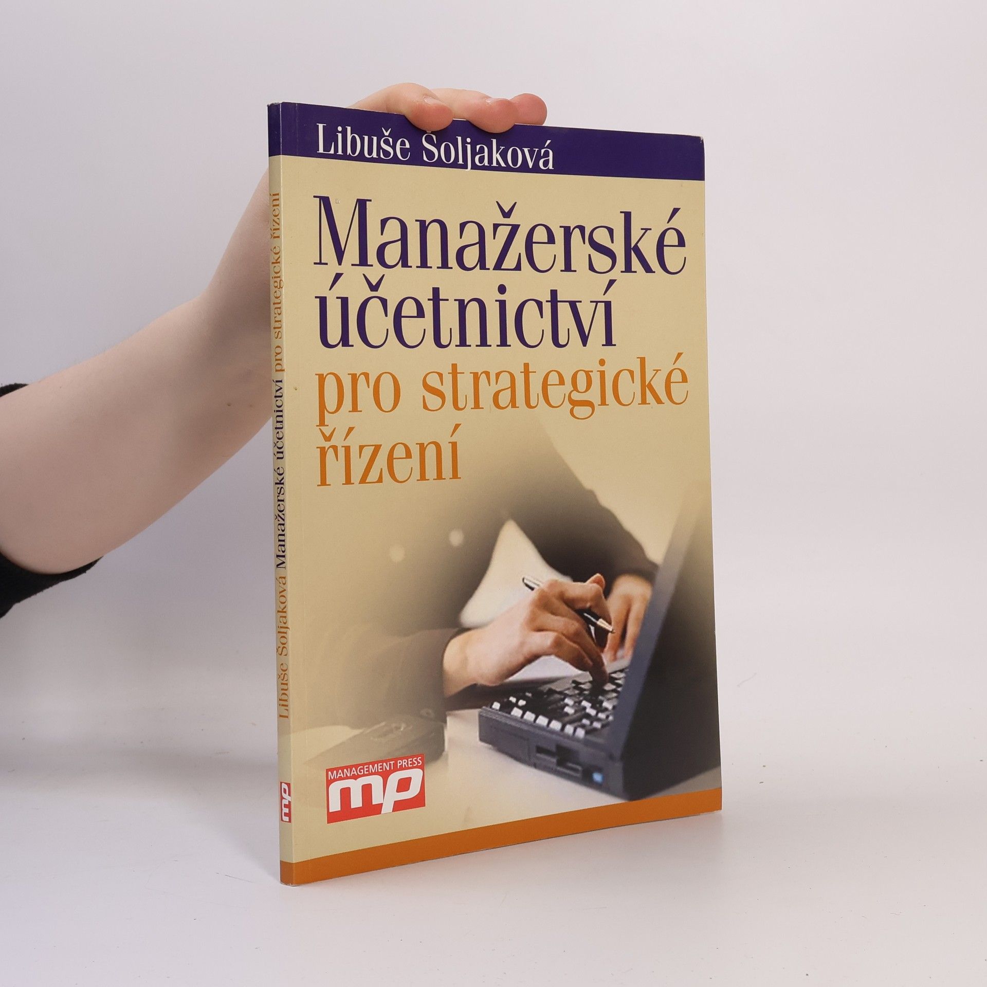 Libuše Šoljaková Manažerské účetnictví pro strategické řízení