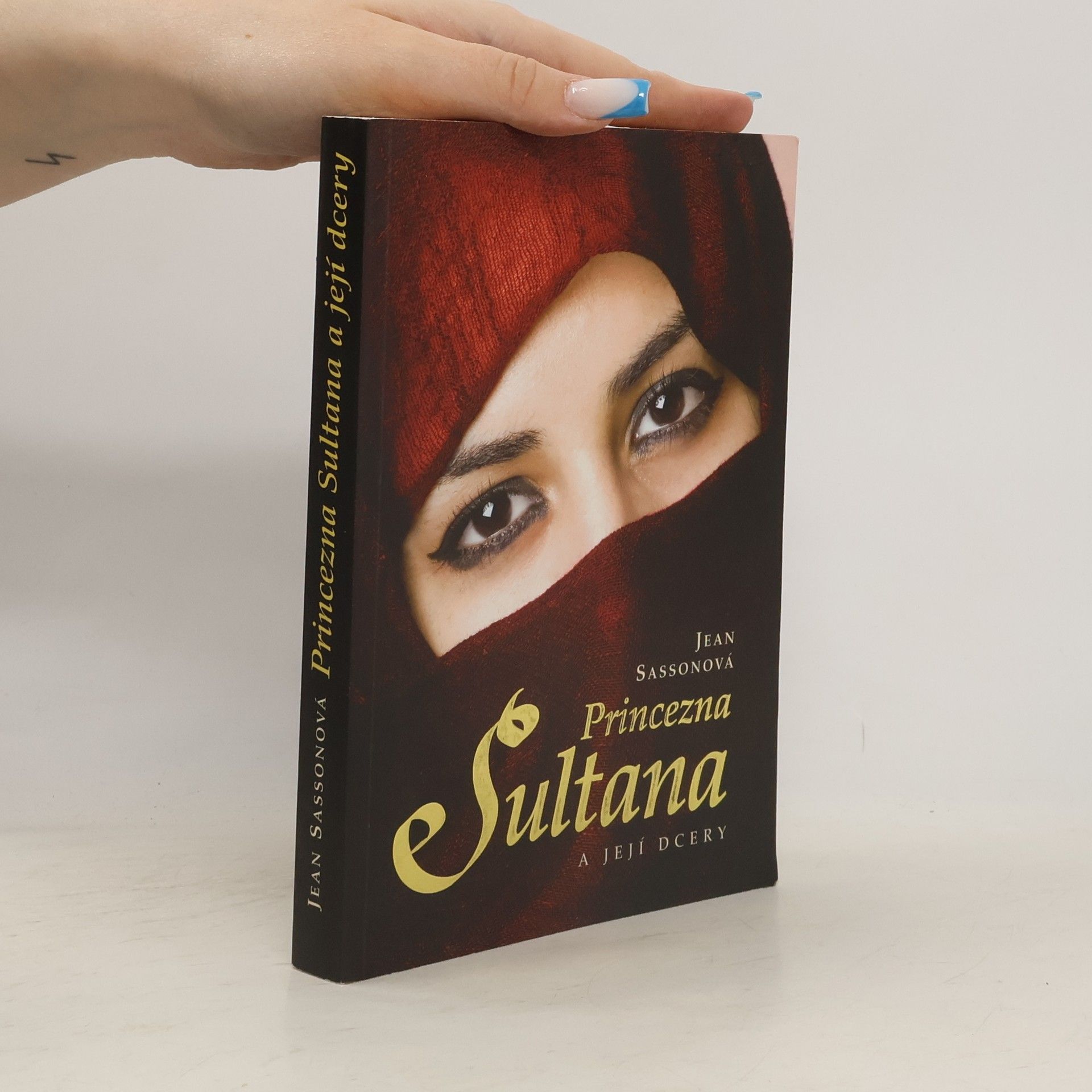 Jean Sasson Princezna Sultana a její dcery