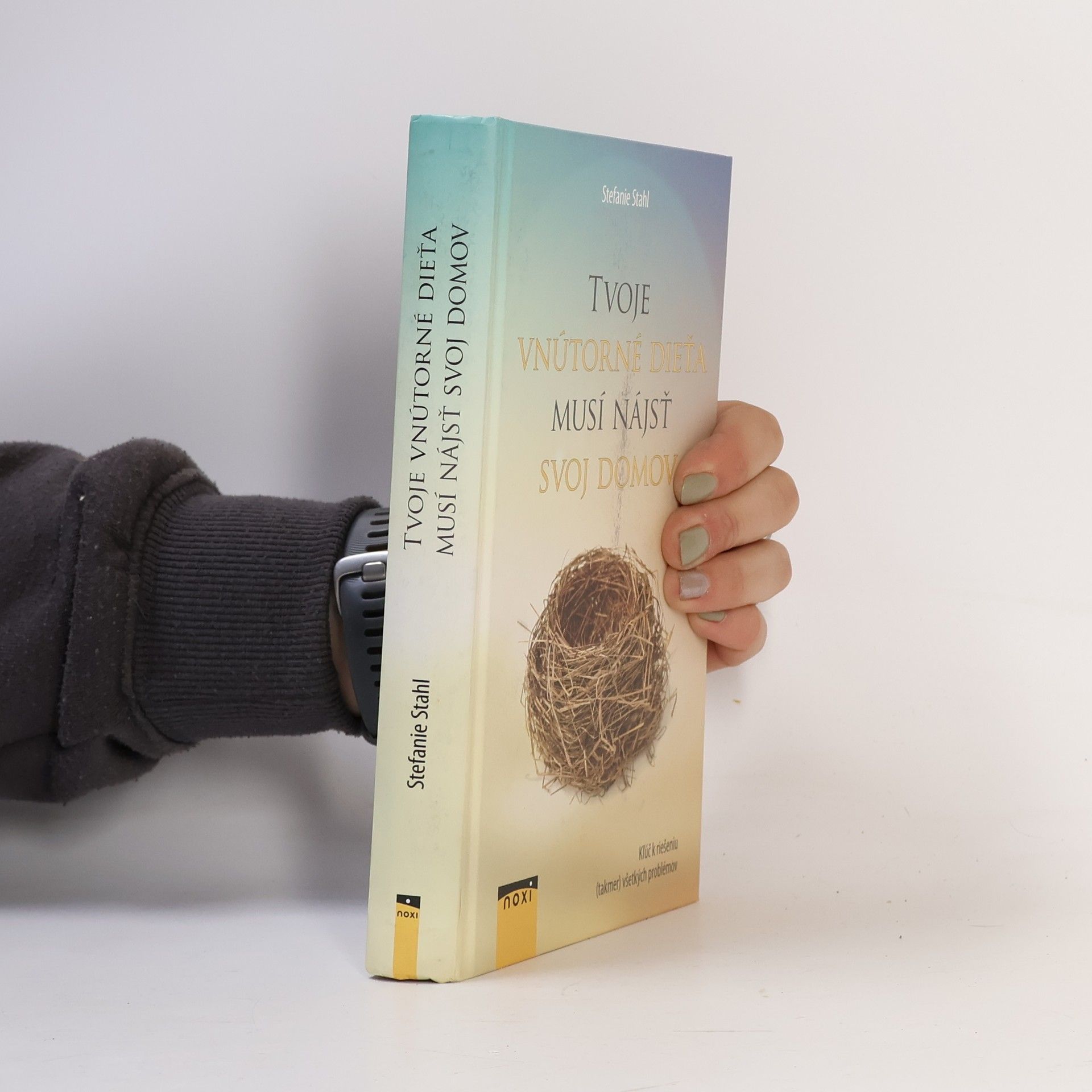 Stefanie Stahl Tvoje vnútorné dieťa musí nájsť svoj domov