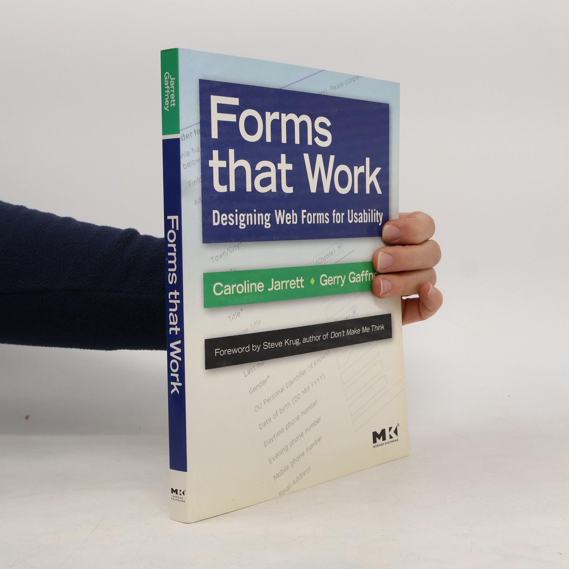 Caroline Jarrett Interactive Technologies: Forms that Work
