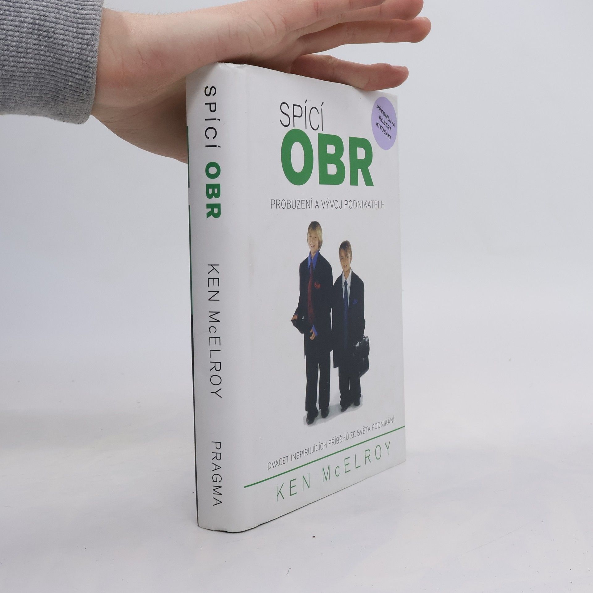 Ken McElroy Spící obr. Probuzení a vývoj podnikatele