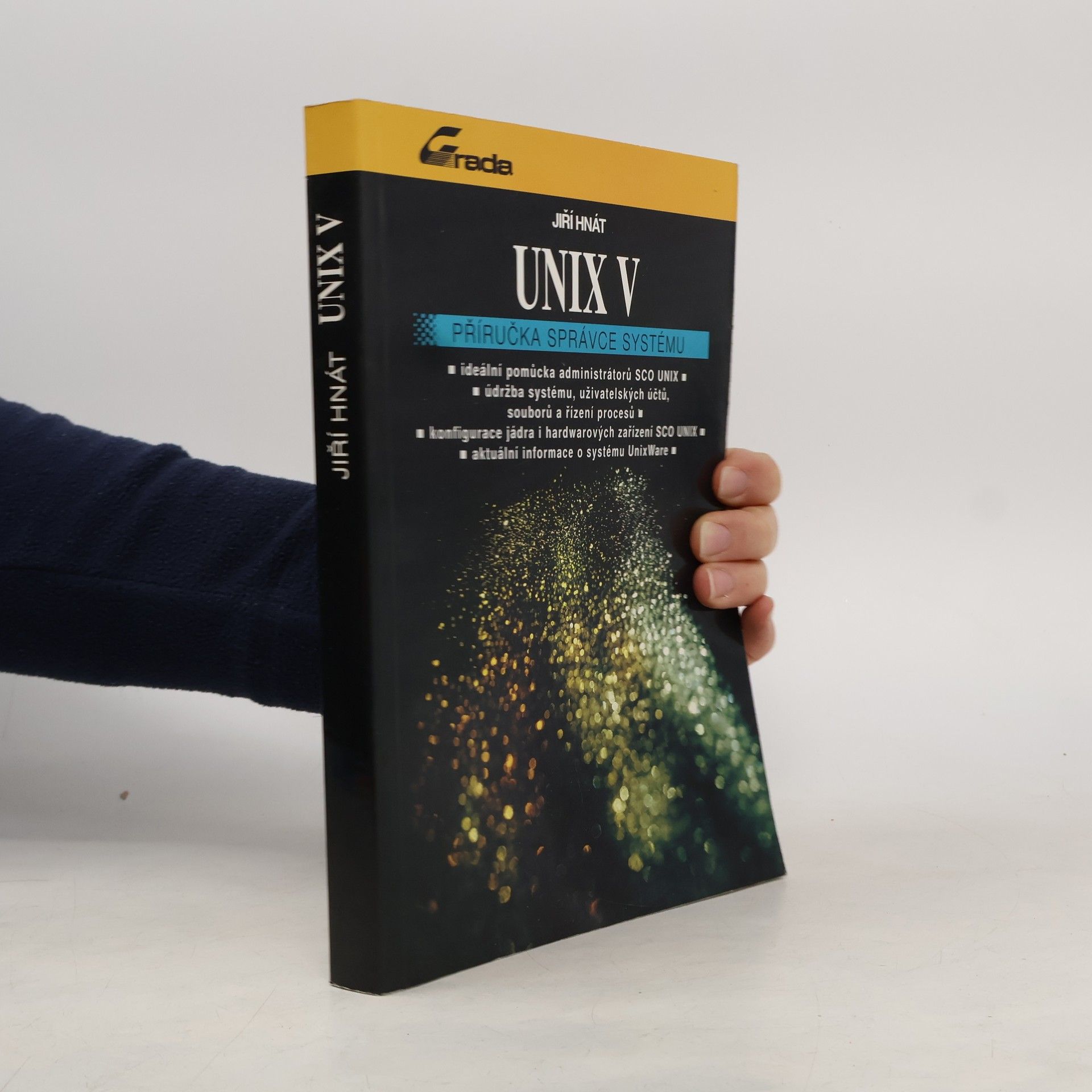 Jiří Hnát UNIX V příručka správce systému