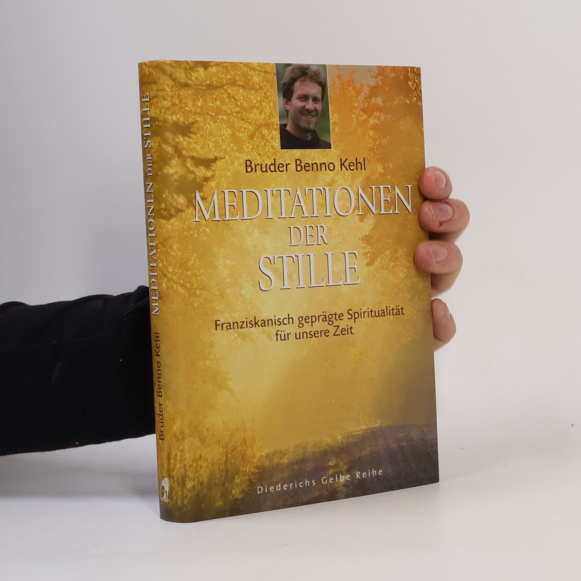 Bruder Benno Kehl Meditationen der Stille