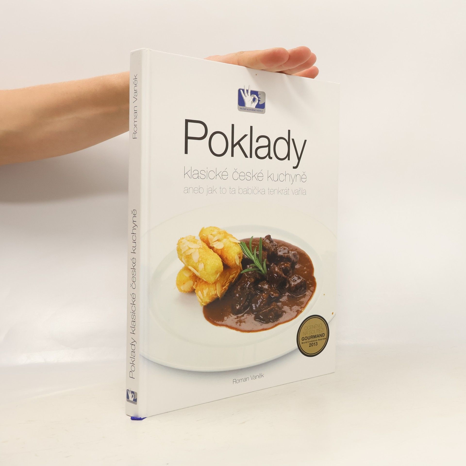 Poklady klasické české kuchyně, aneb, Jak to ta babička tenkrát vařila
