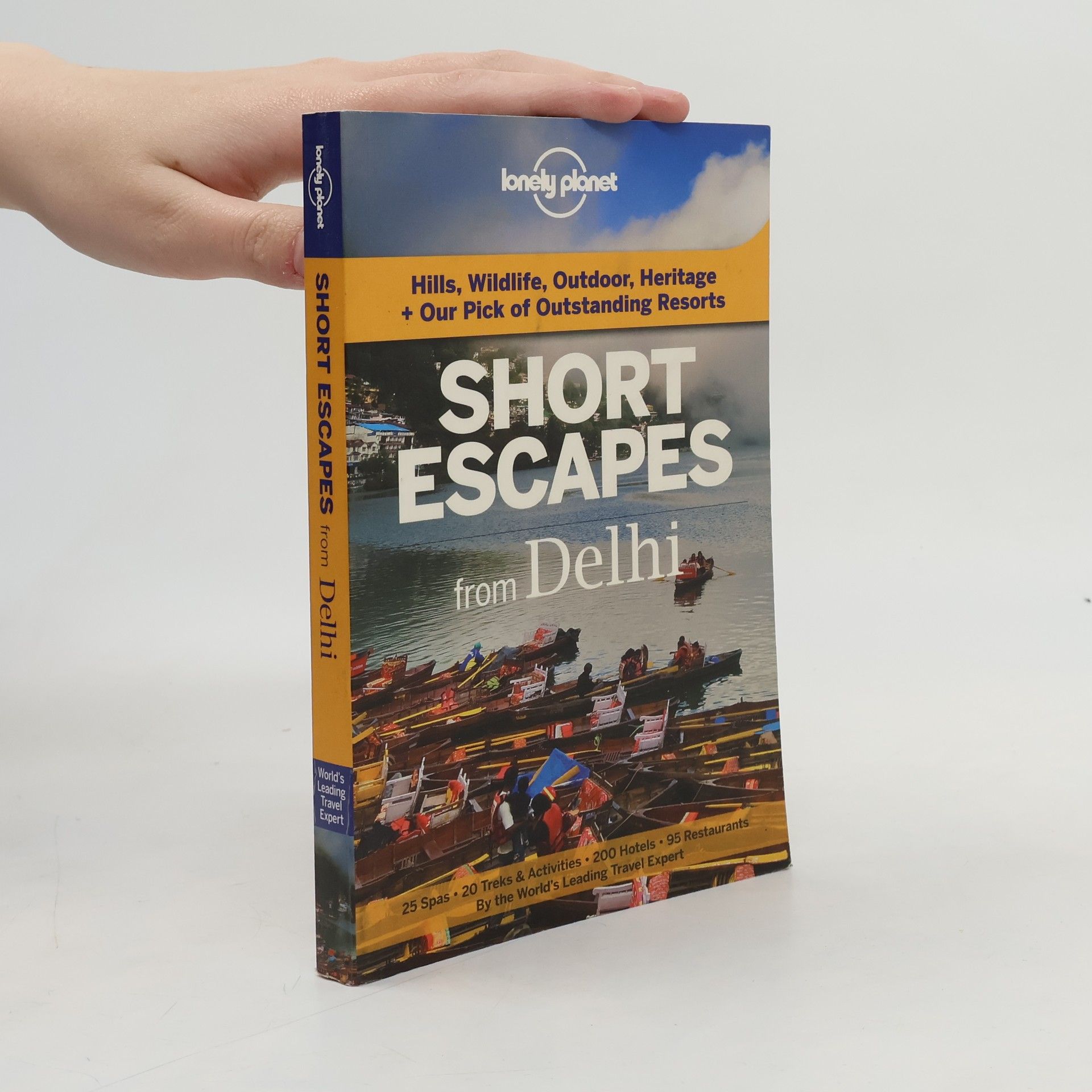Lonely Planet Publications Staff Lonely Planet - 1: Short Escapes from Delhi