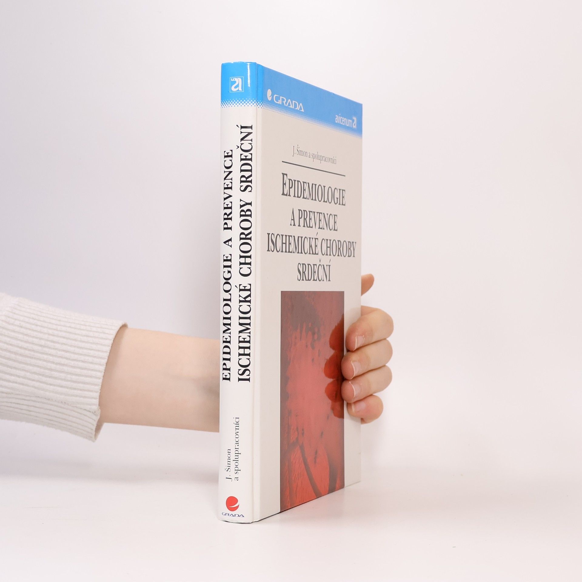 Jaroslav Šimon Epidemiologie a prevence ischemické choroby srdeční