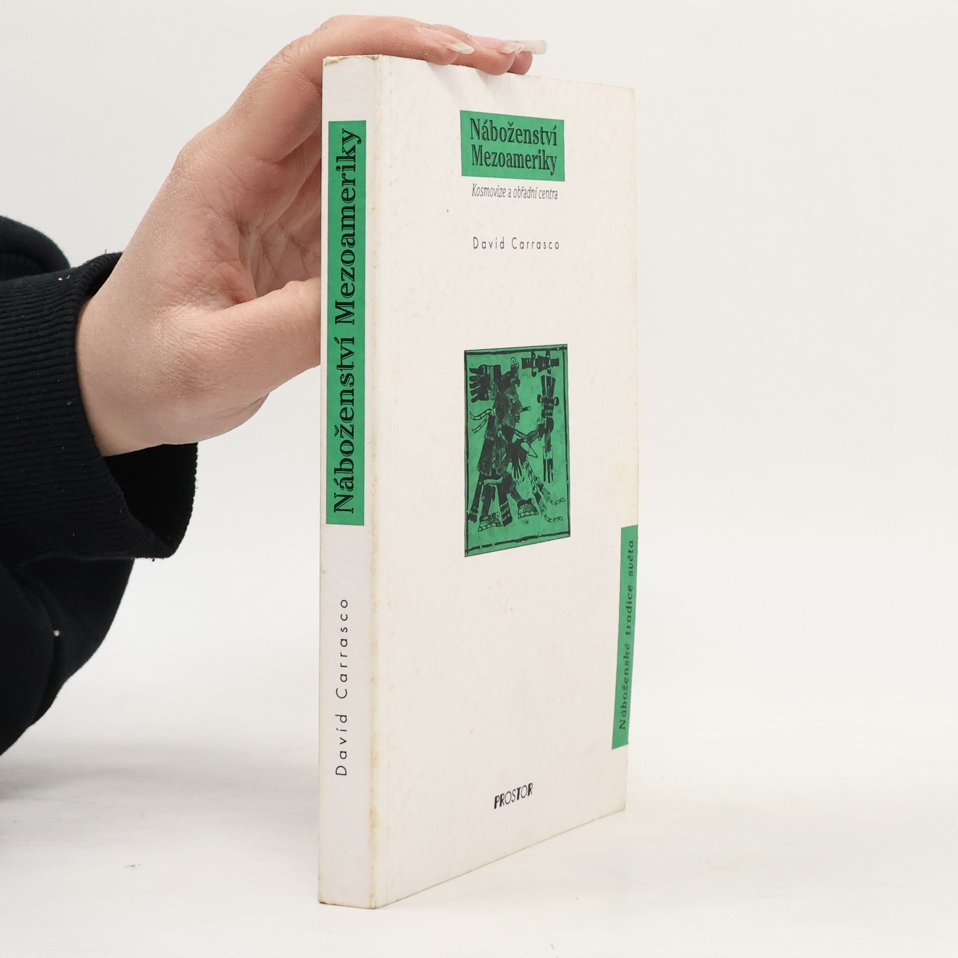 Davíd Carrasco Náboženství Mezoameriky