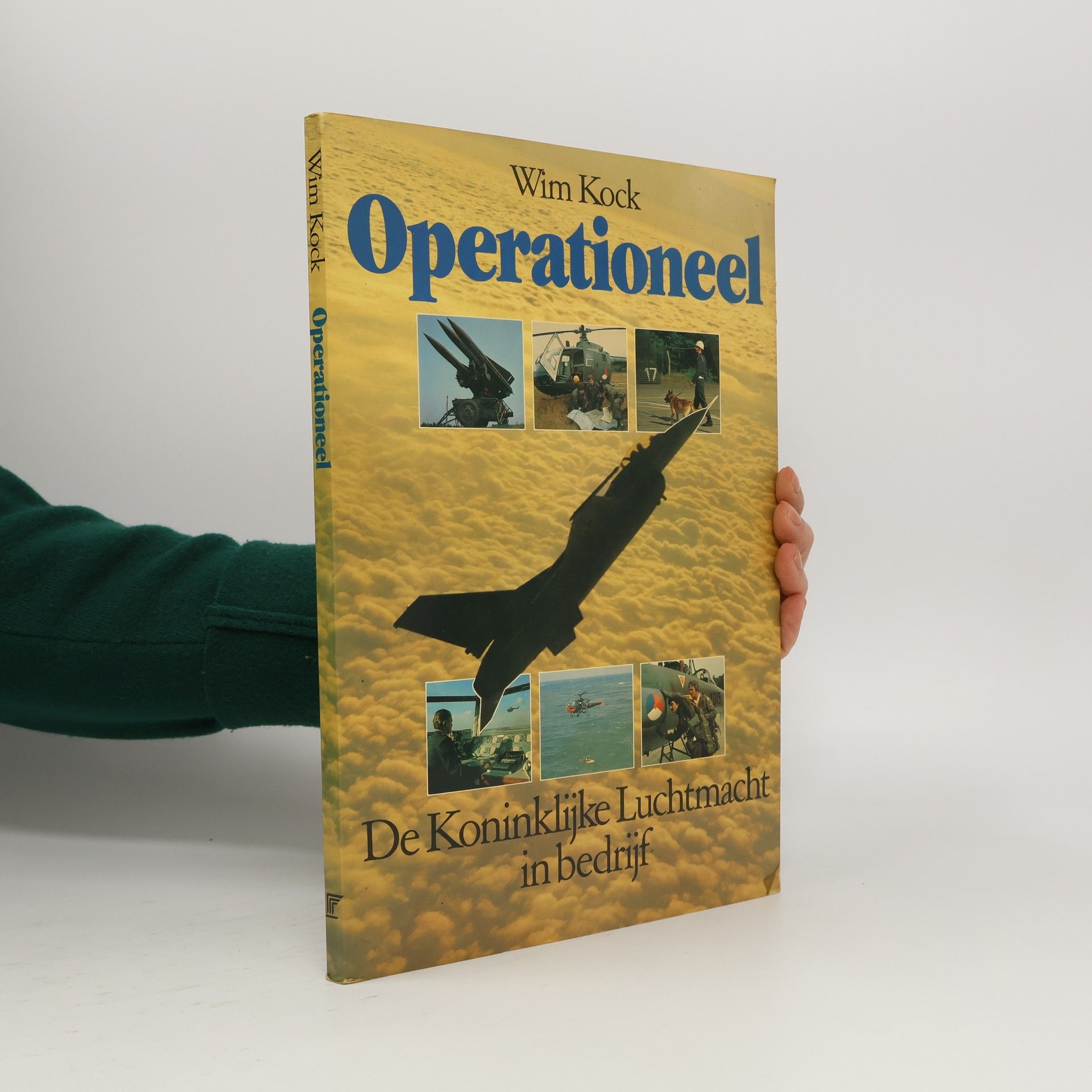 Wim Kock Operationeel, de Koninklijke Luchtmacht in bedrijf