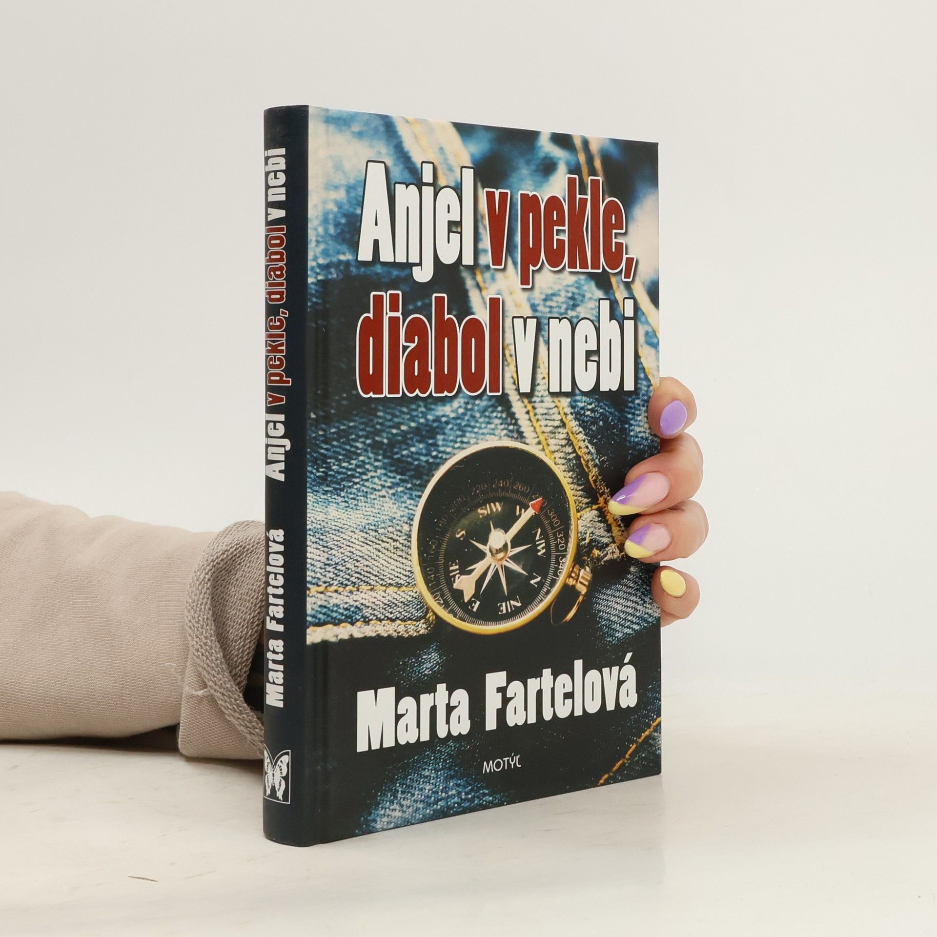Marta Fartelová Anjel v pekle, diabol v nebi