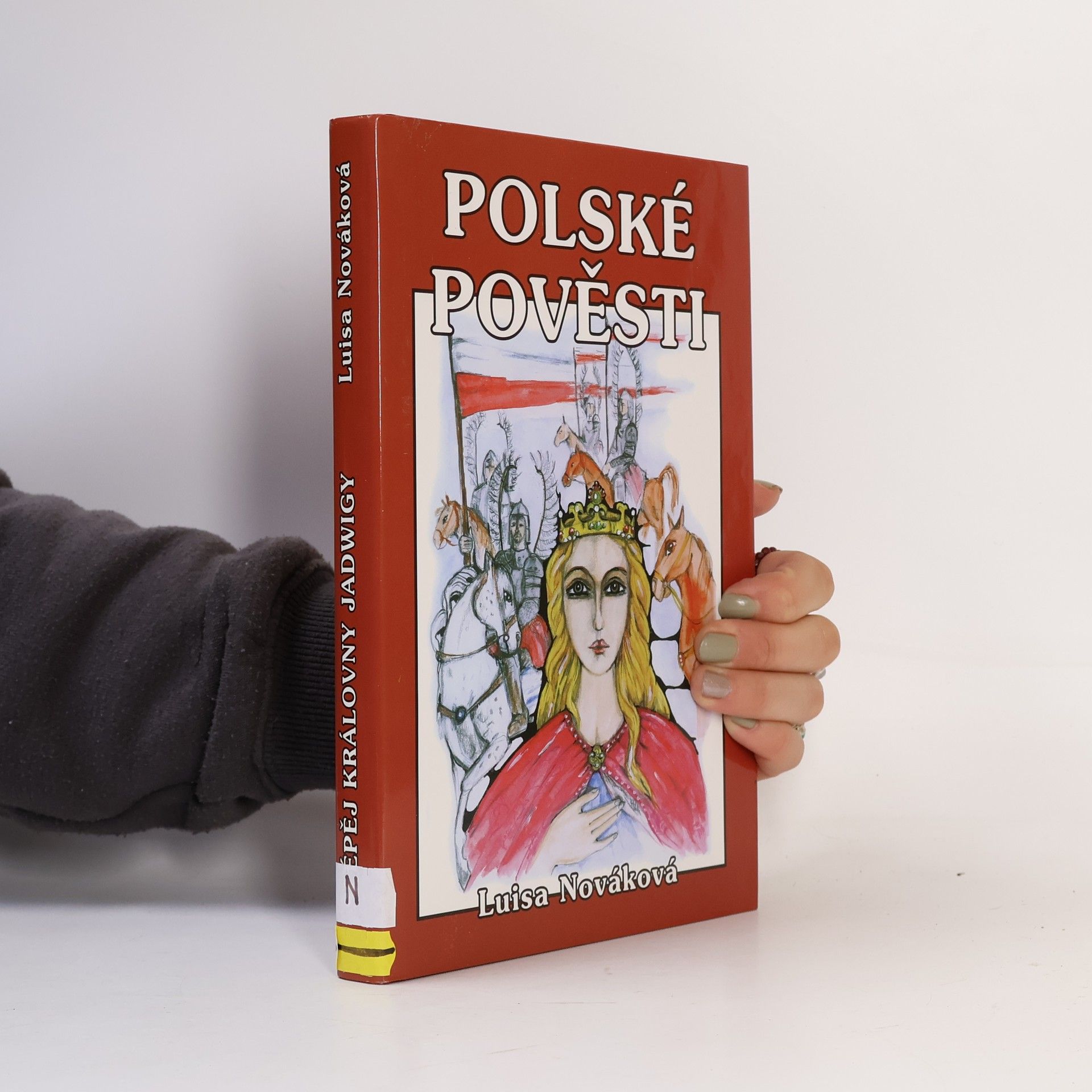 Luisa Nováková Polské pověsti. Šlépěj královny Jadwigy