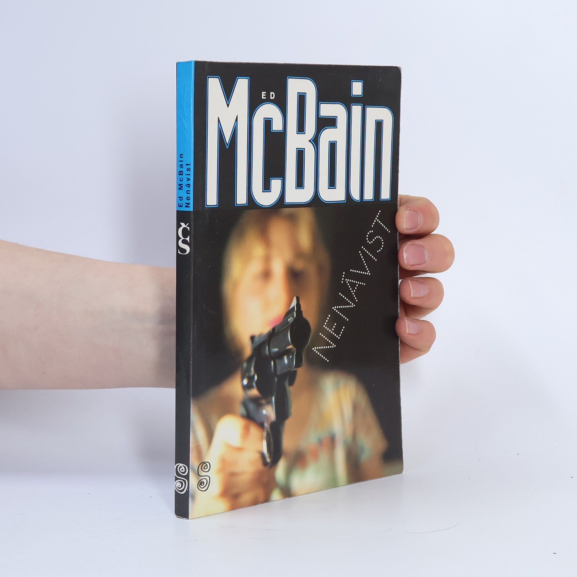 Ed McBain Nenávist : příběh z 87. policejního revíru