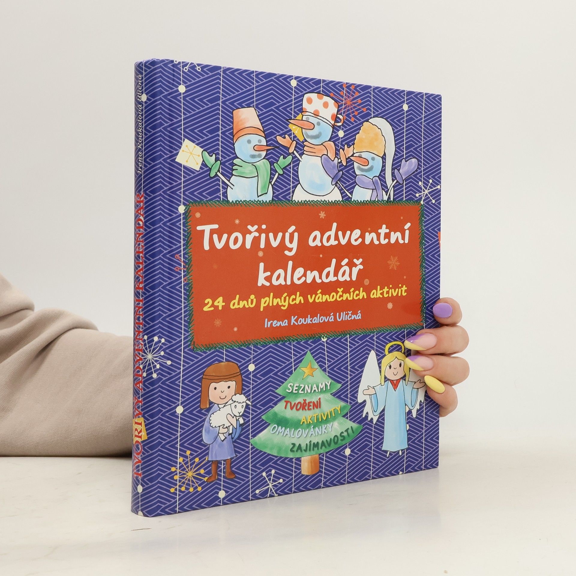 Irena Koukalová Uličná Tvořivý adventní kalendář