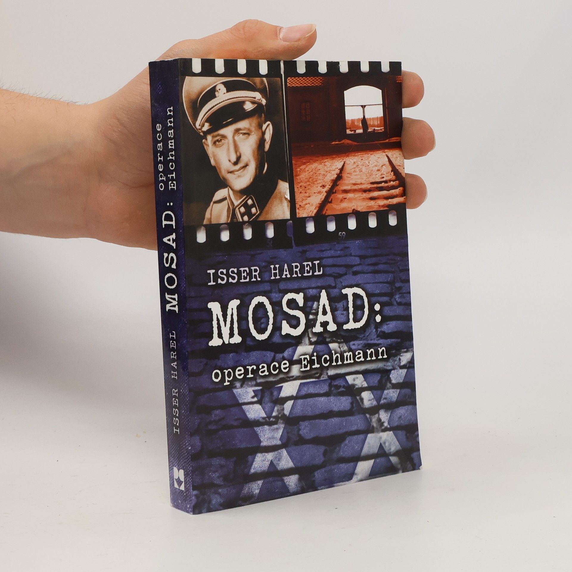 Isser Harel Mosad: operace Eichmann