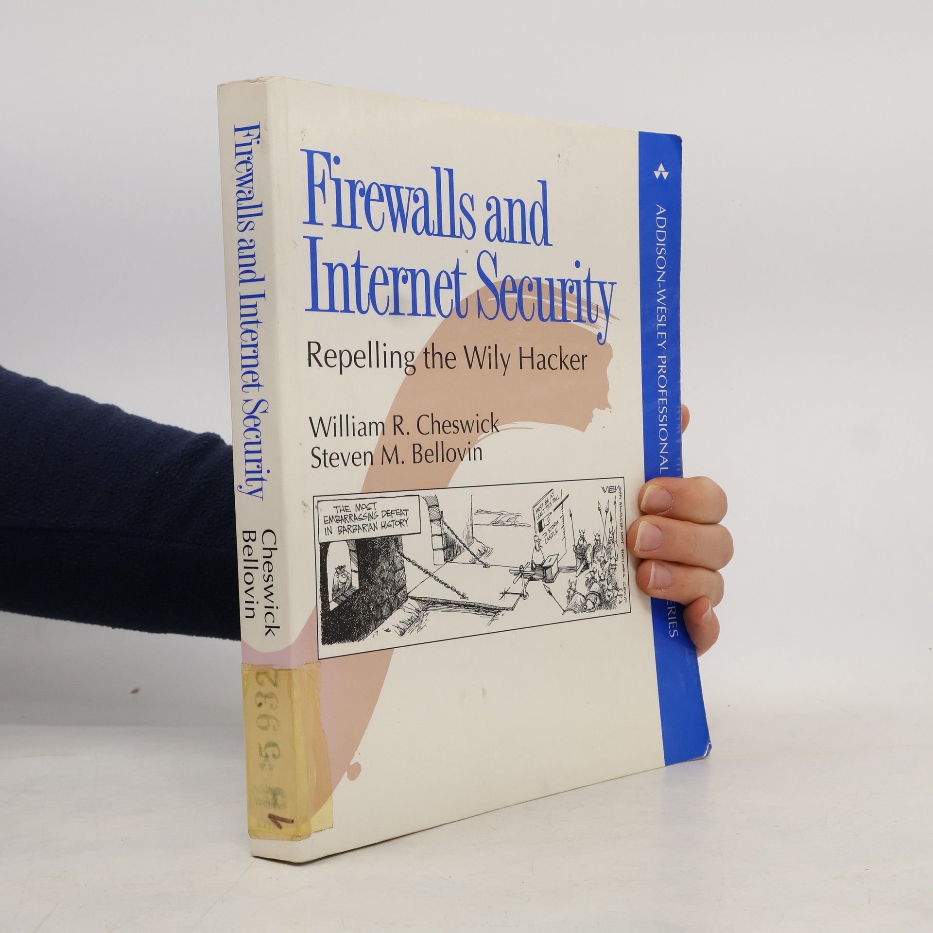 William R. Cheswick Firewalls and Internet Security