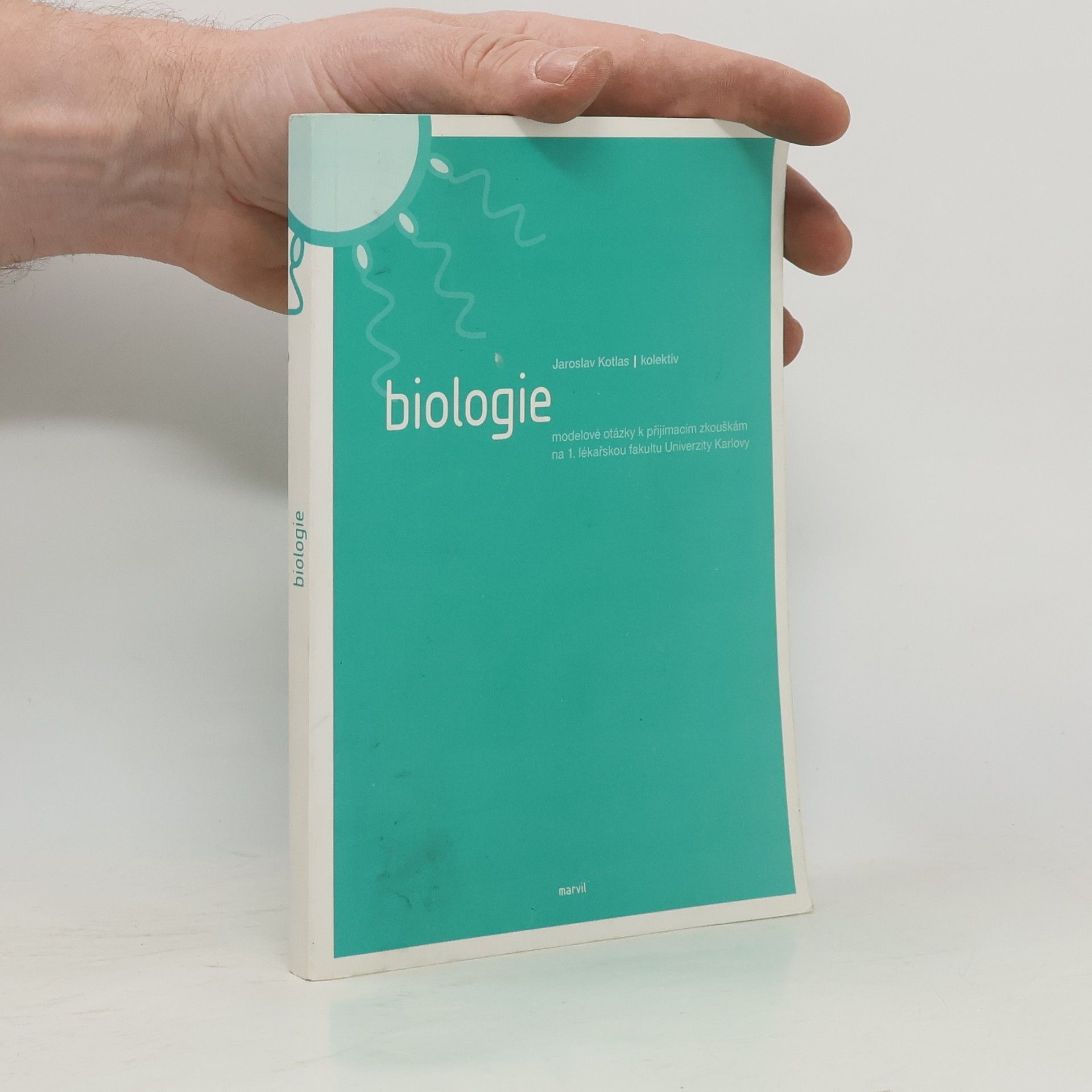 Biologie. Modelové otázky k přijímacím zkouškám na 1. lékařskou fakultu Univerzity Karlovy