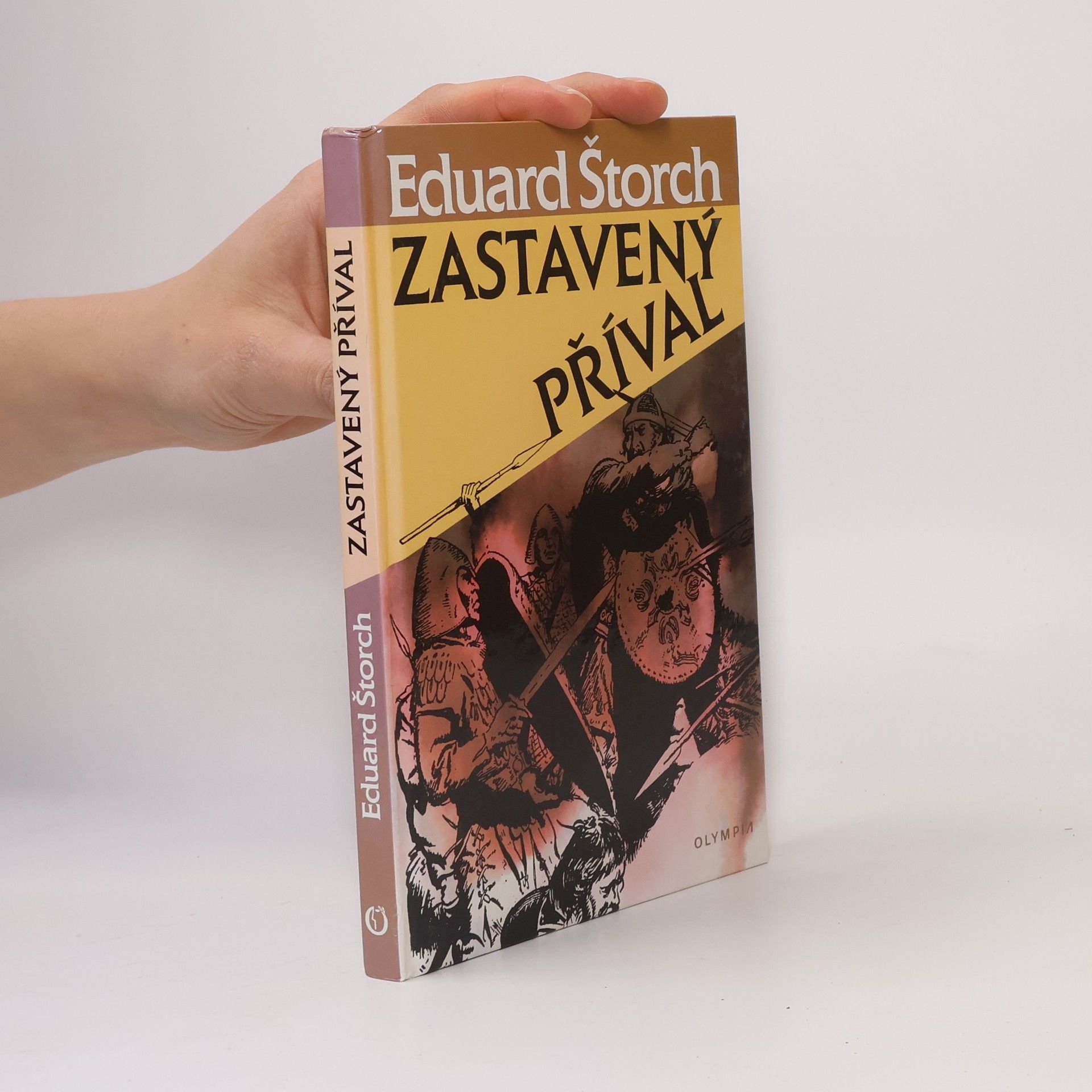 Eduard Štorch Zastavený příval : list z počátků našich dějin