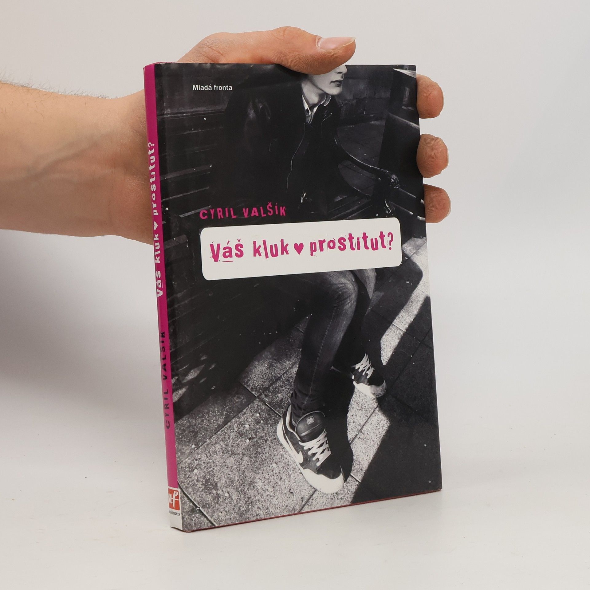 Cyril Valšík Váš kluk prostitut?