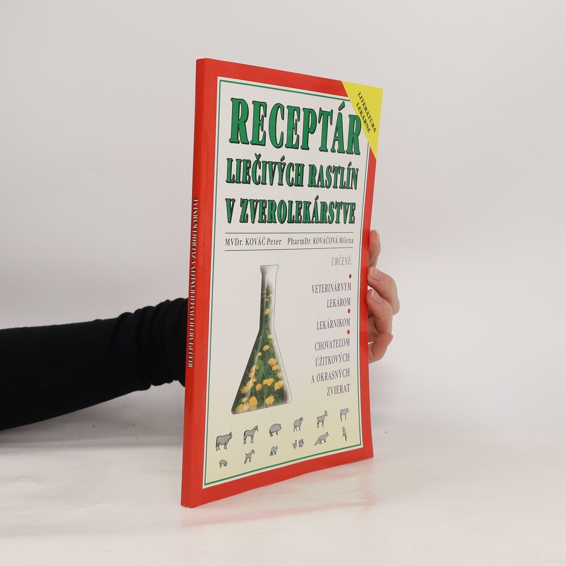 Peter Kováč Receptár liečivých rastlín v zverolekárstve
