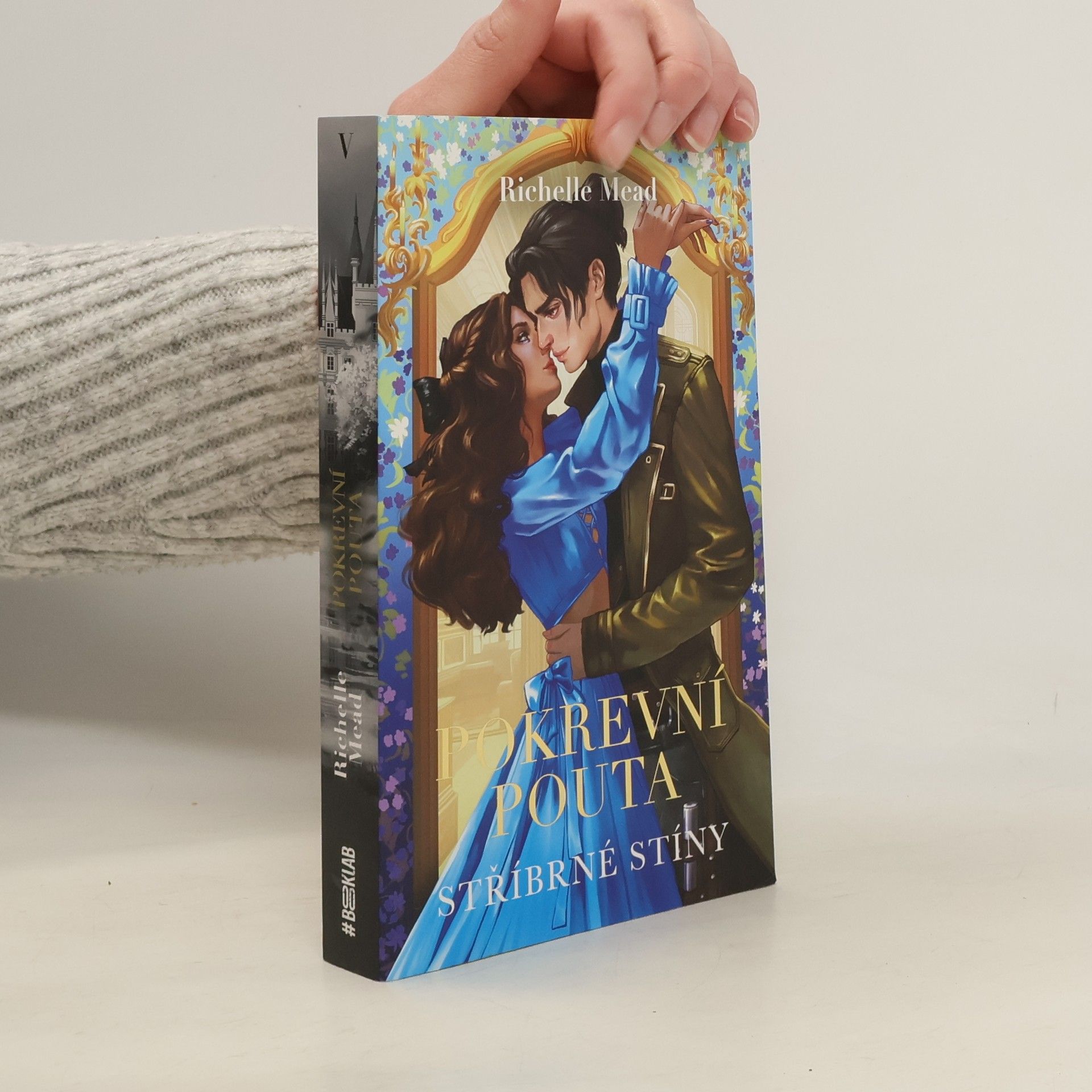 Richelle Mead Pokrevní pouta 5. Stříbrné stíny