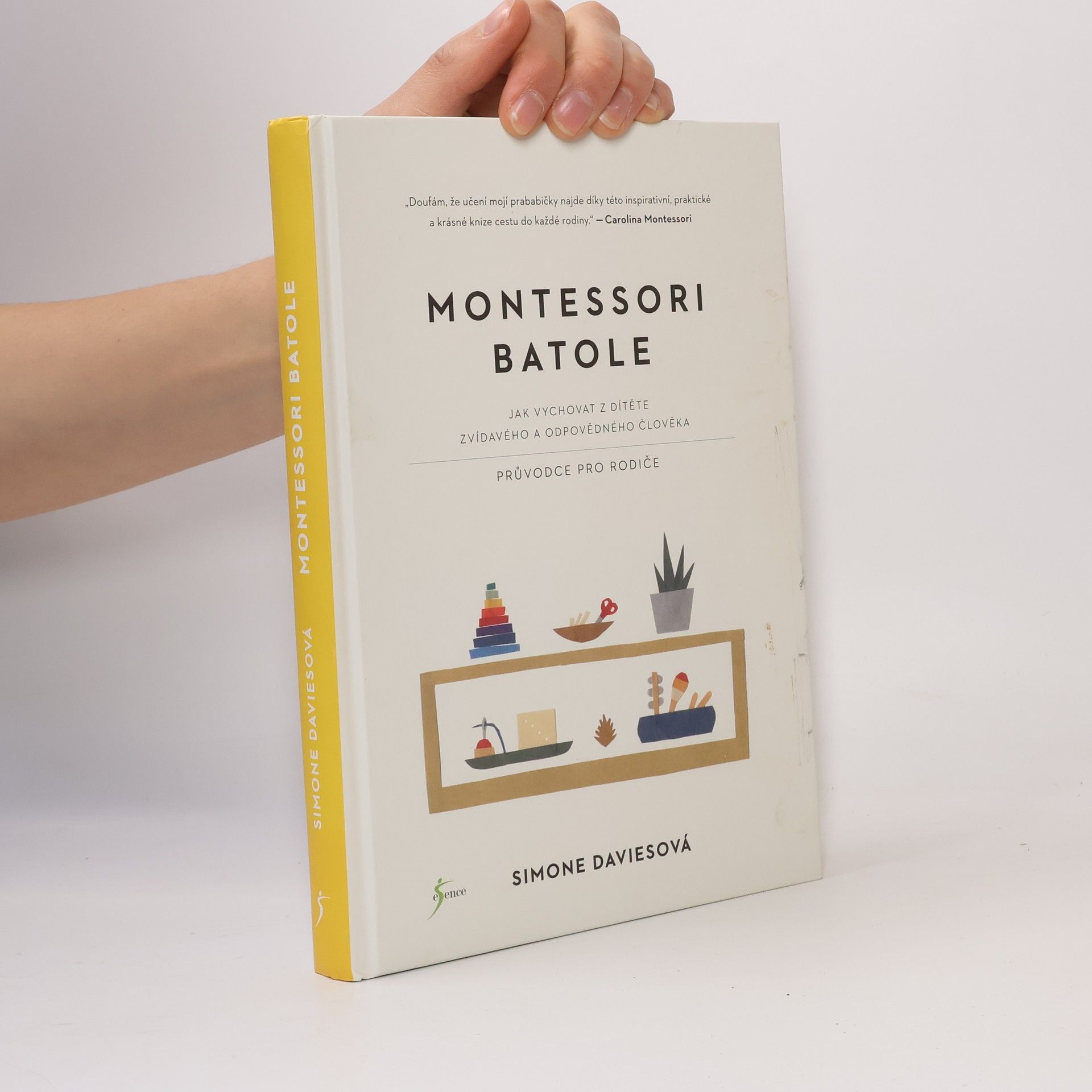 Simone Davies Montessori batole. Jak vychovat z dítěte zvídavého a odpovědného člověka