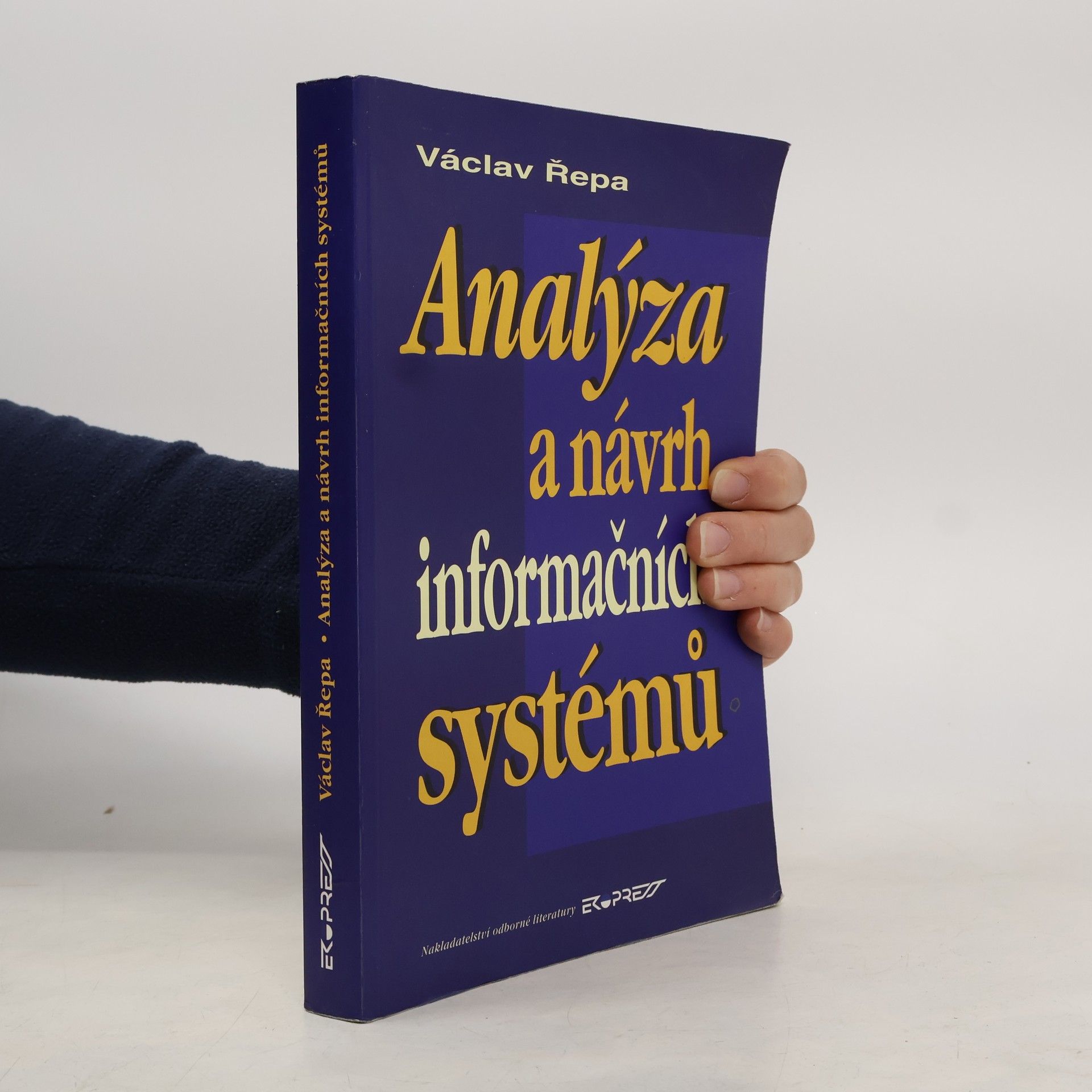 Václav Řepa Analýza a návrh informačních systémů