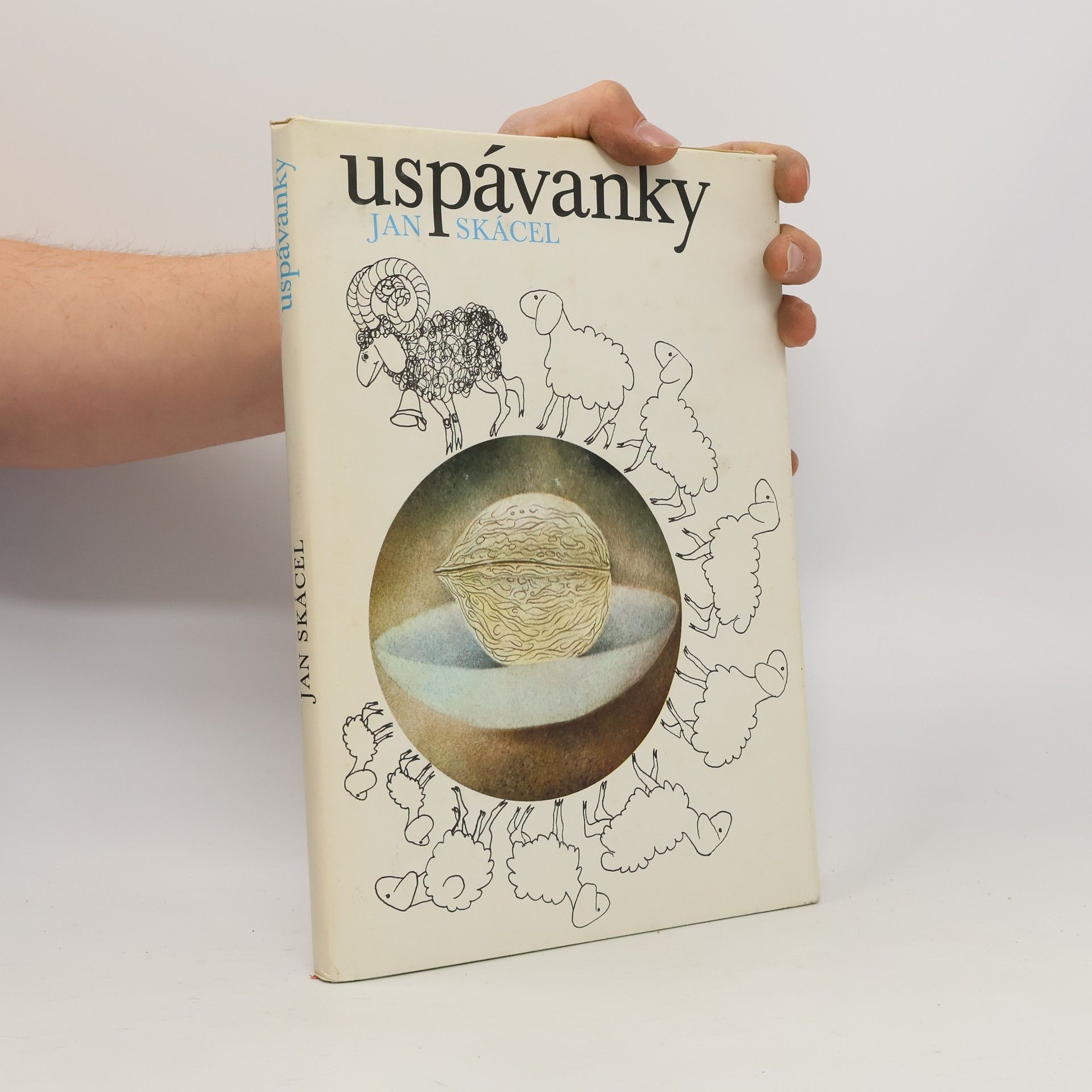 Jan Skácel Uspávanky