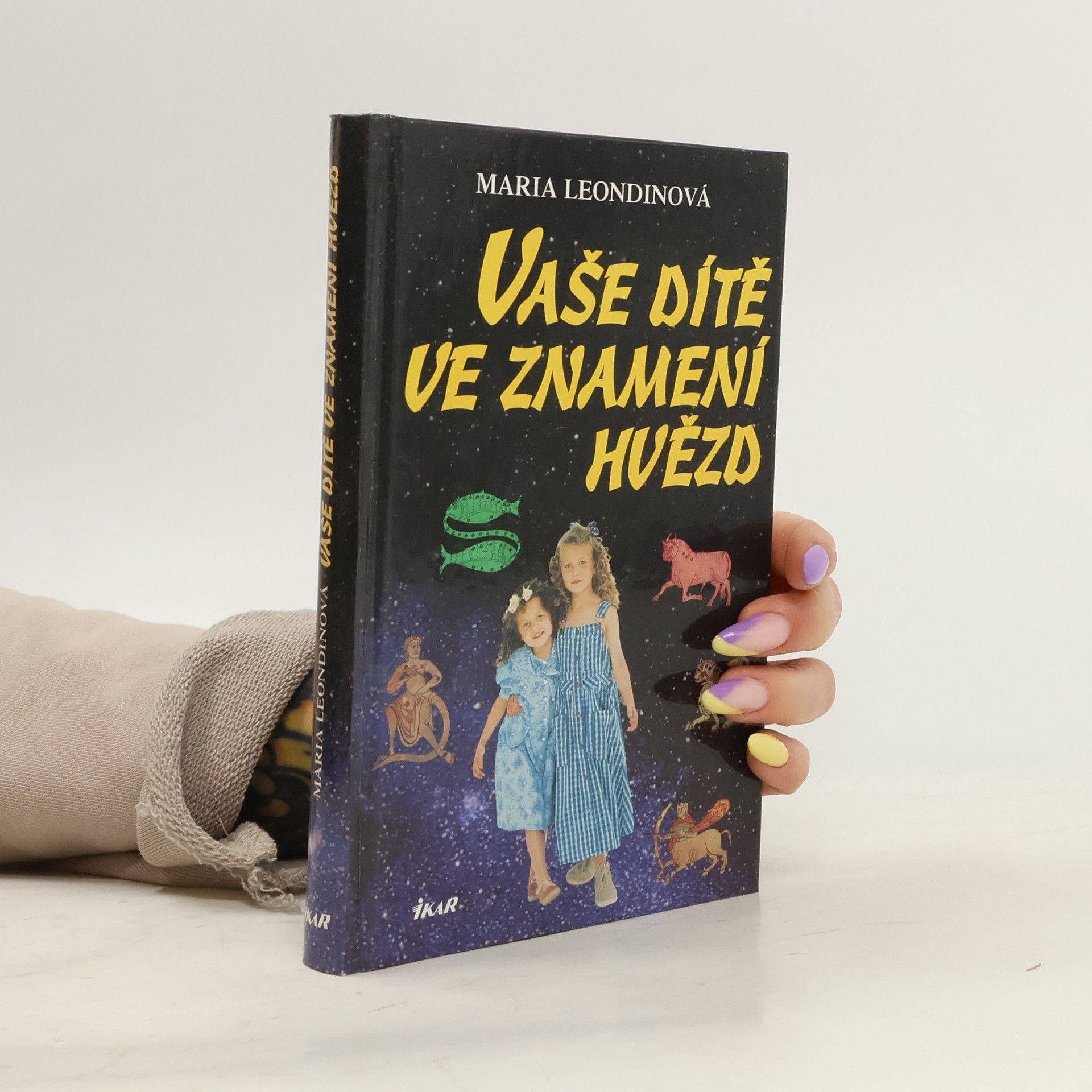 Maria Leondin Vaše dítě ve znamení hvězd