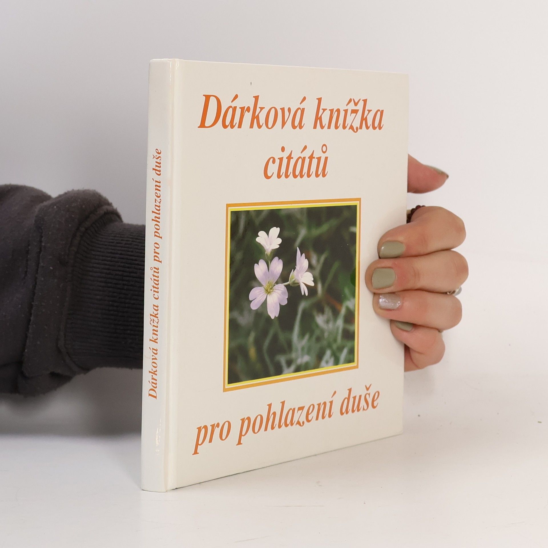 AA.VV. Dárková knížka citátů pro pohlazení duše