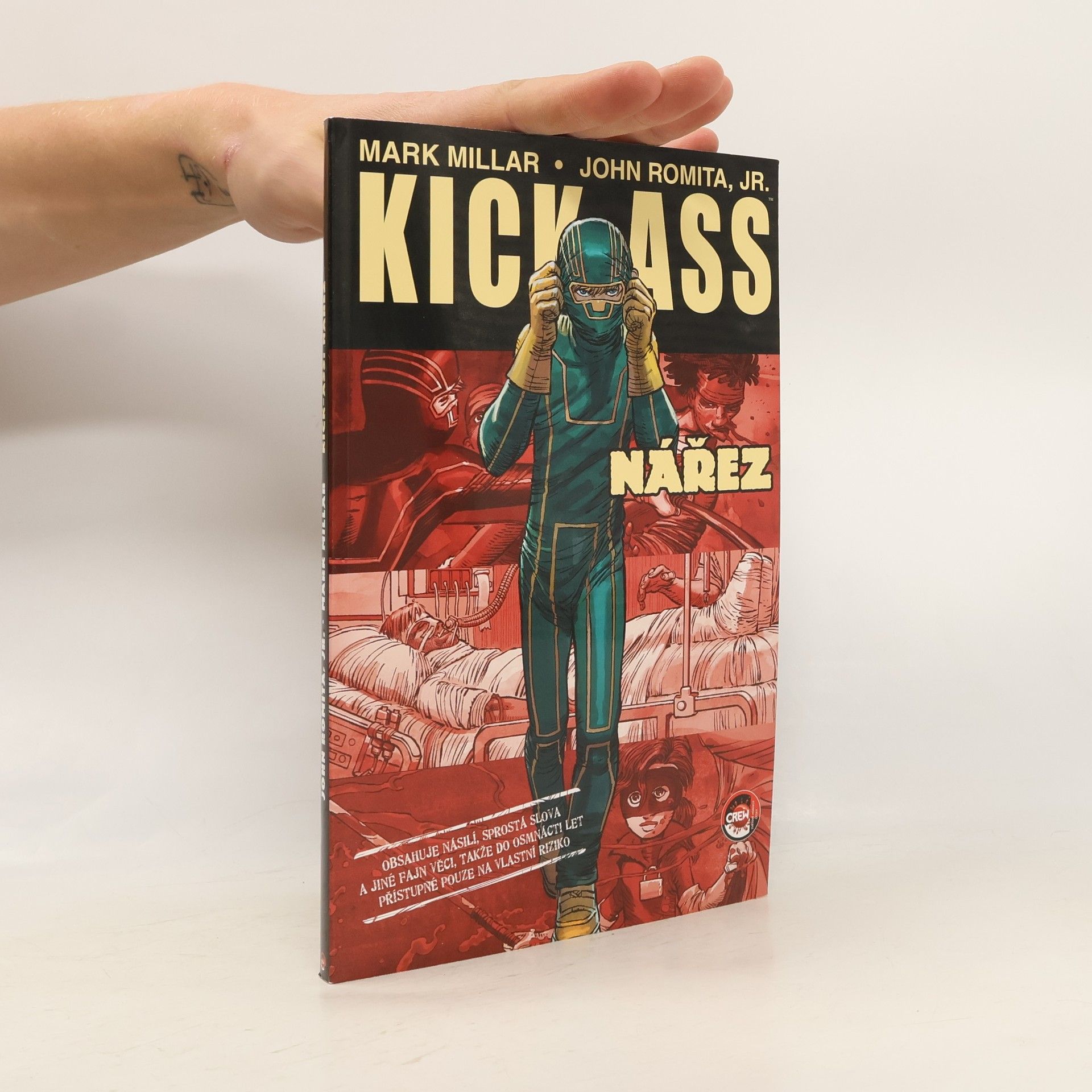 Mark Millar Kick-Ass. Nářez