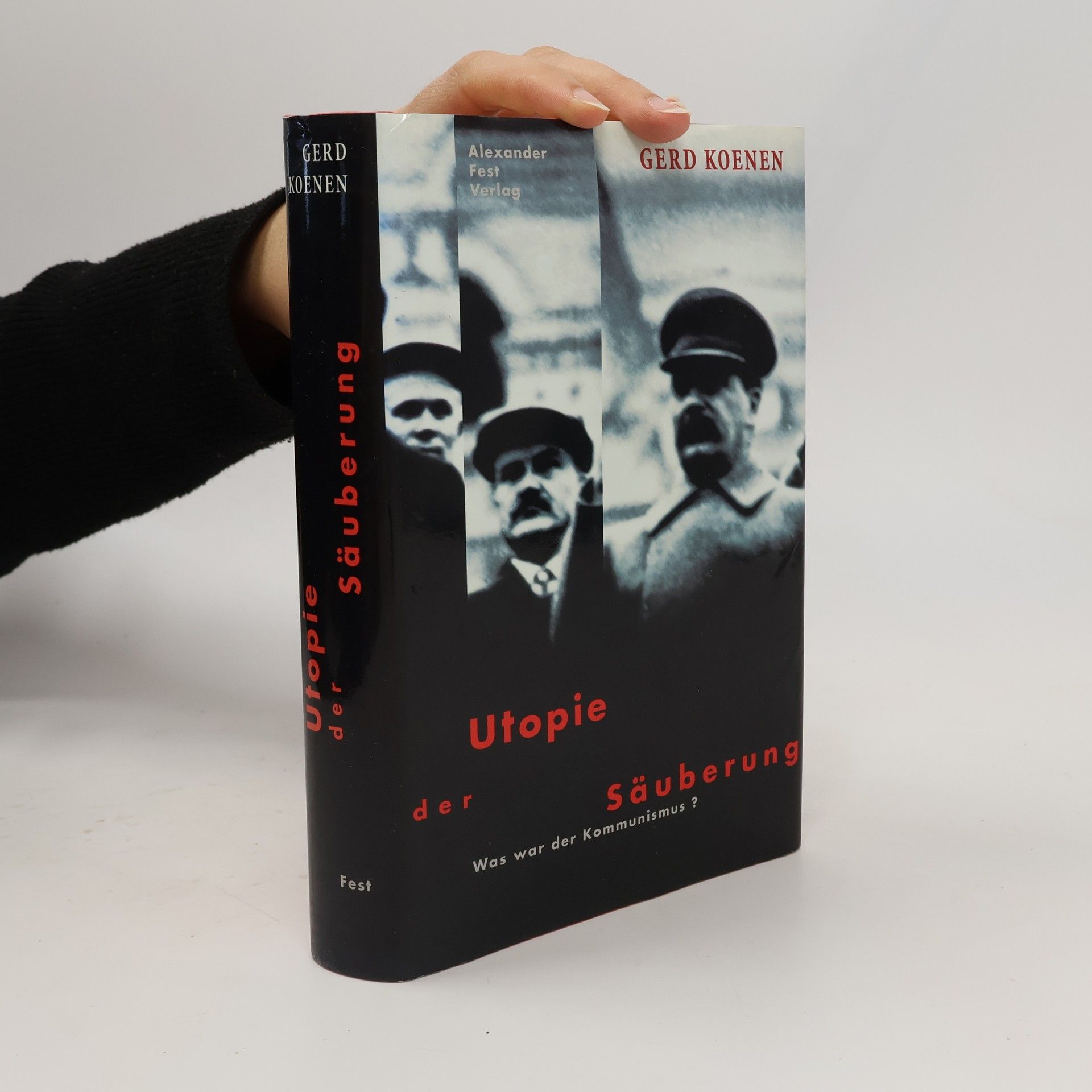 Gerd Koenen Utopie der Säuberung