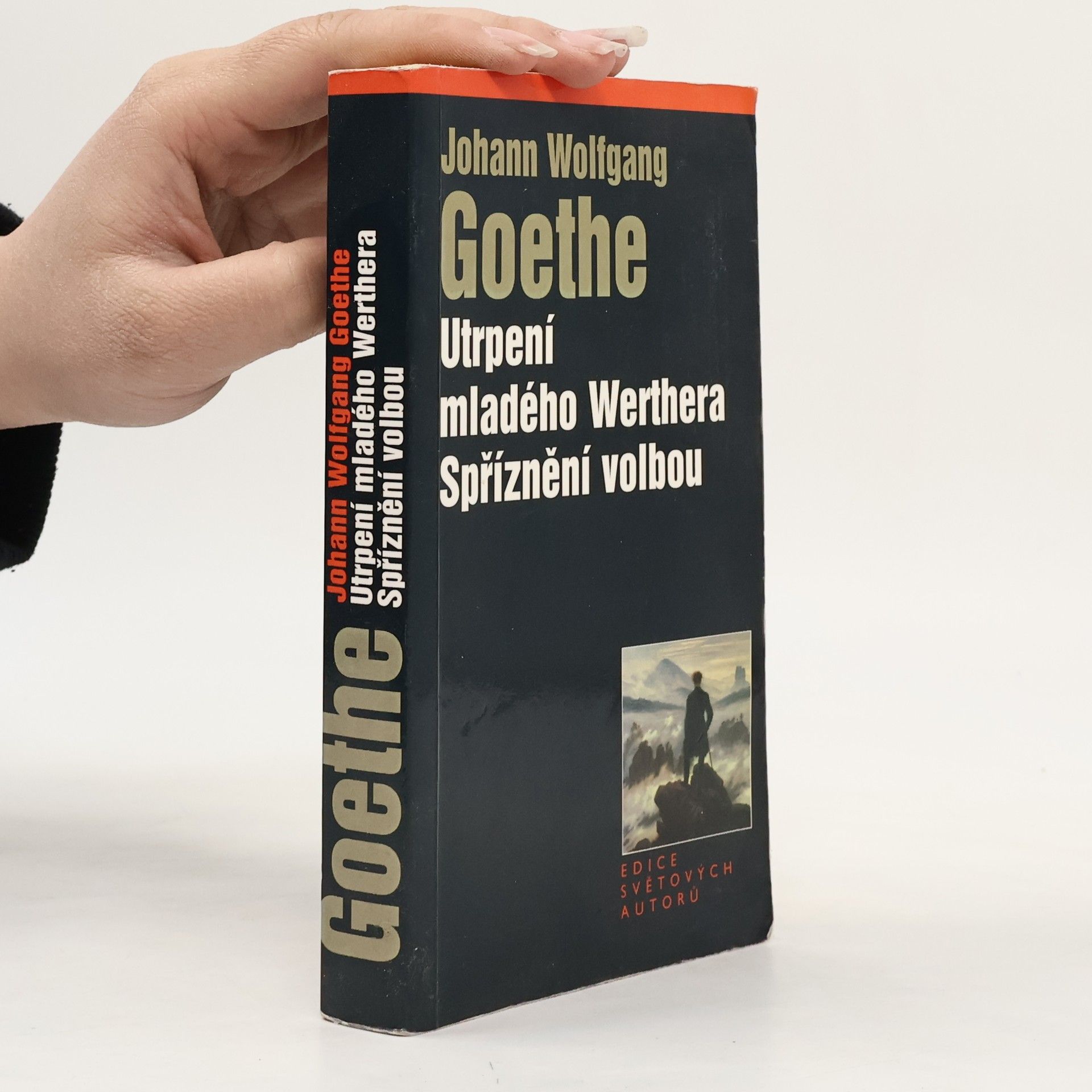 Johann Wolfgang von Goethe Utrpení mladého Werthera. Spříznění volbou