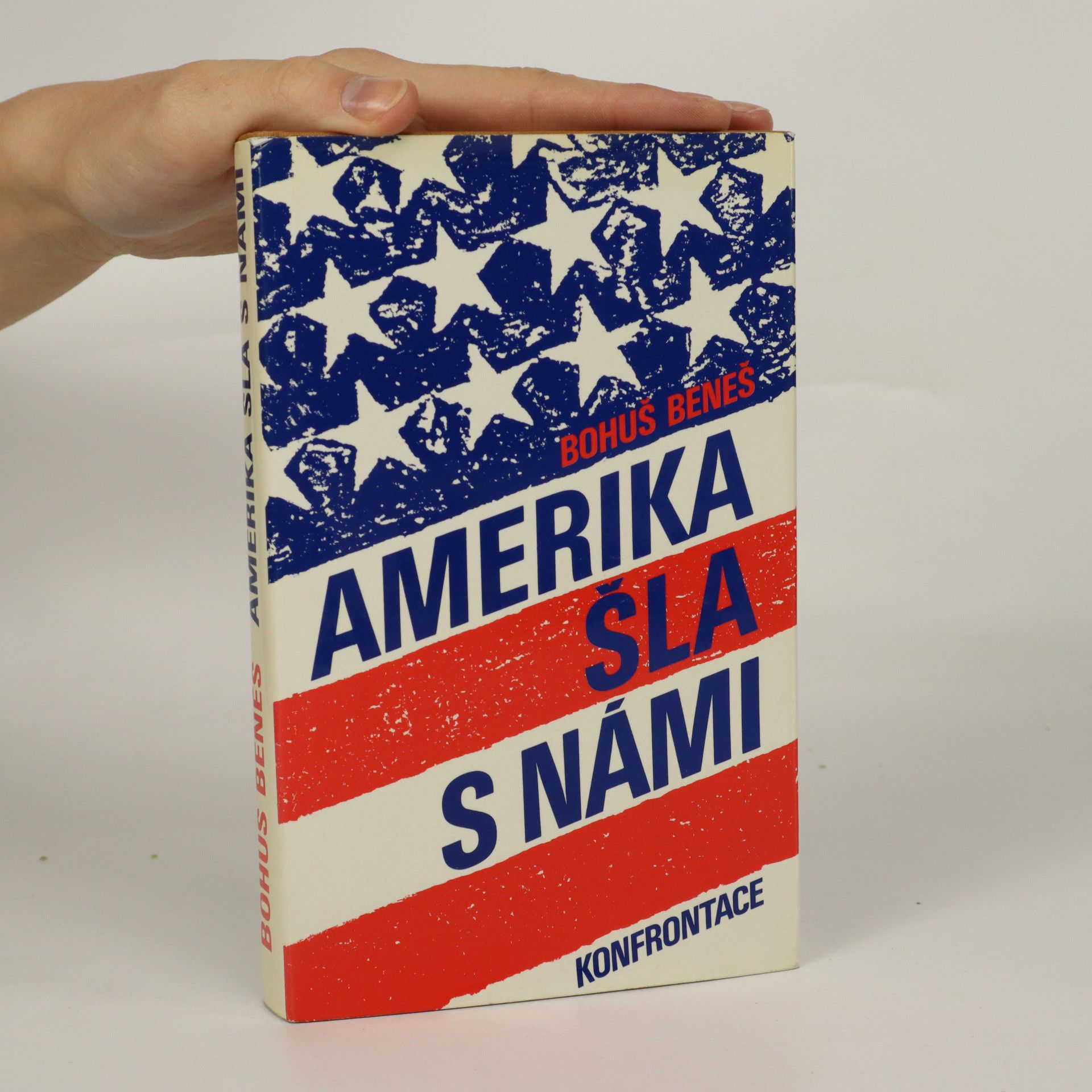 Bohuš Beneš Amerika šla s námi