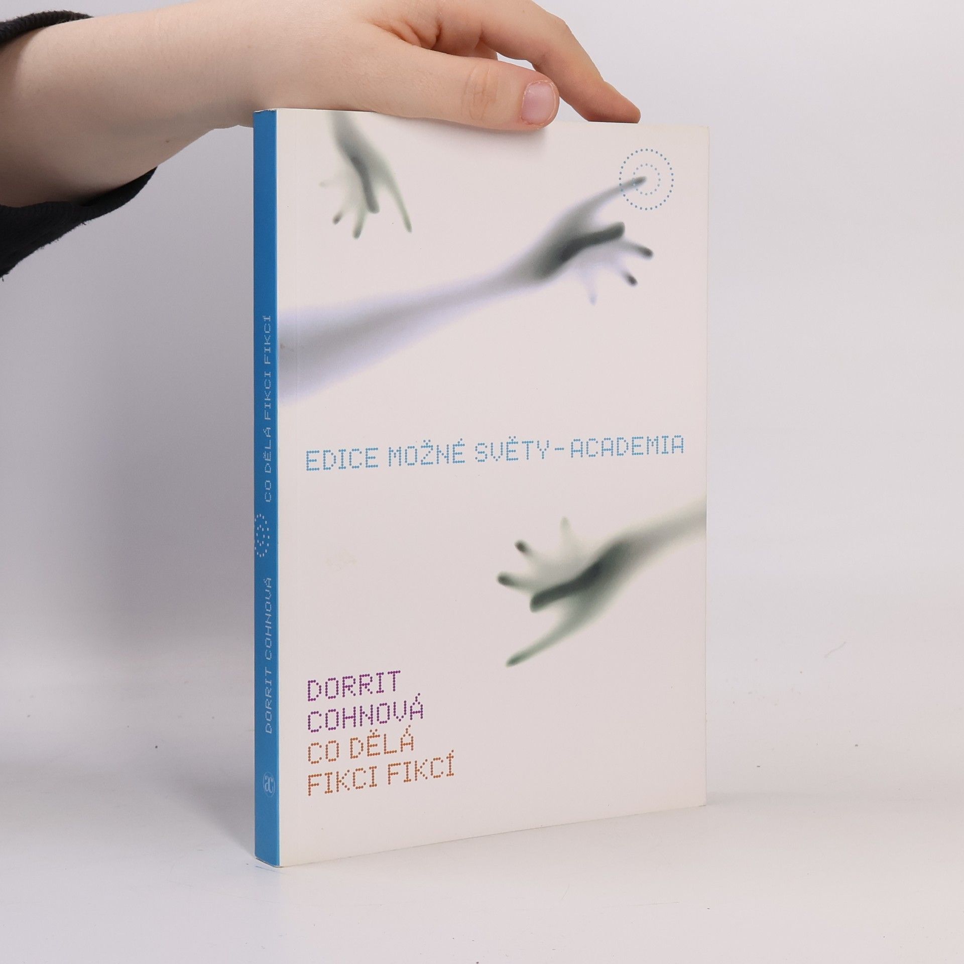 Dorrit Cohn Co dělá fikci fikcí