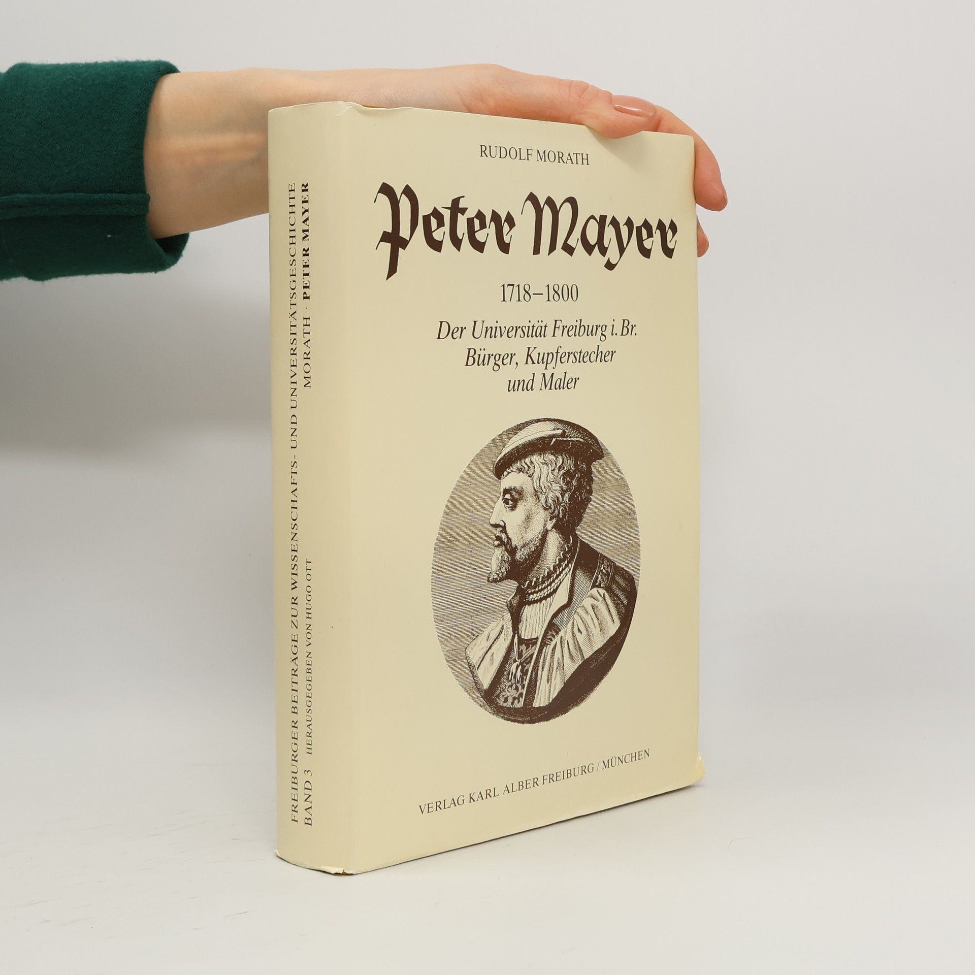 Rudolf Morath Freiburger Beiträge zur Wissenschafts- und Universitätsgeschichte - 3: Peter Mayer