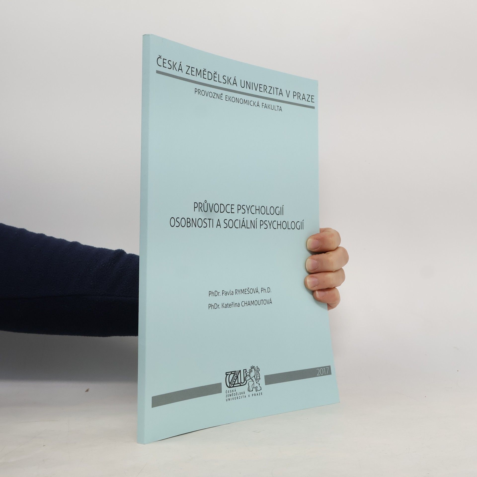 Pavla Rymešová Průvodce psychologií osobnosti a sociální psychologií