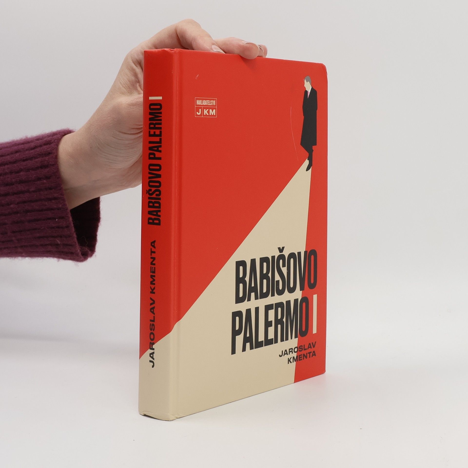 Jaroslav Kmenta Babišovo Palermo I. díl
