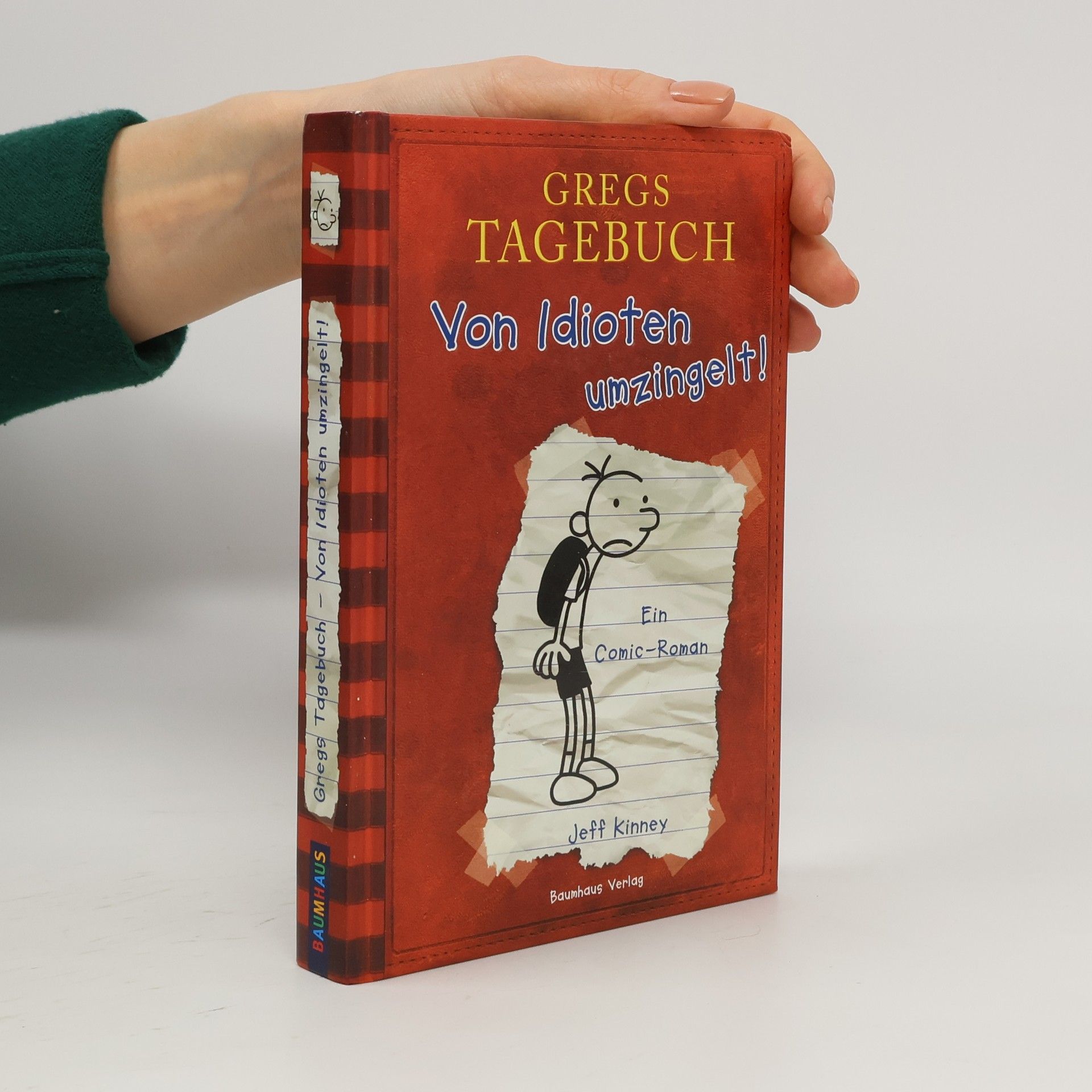 Jeff Kinney Gregs Tagebuch. Von Idioten umzingelt!