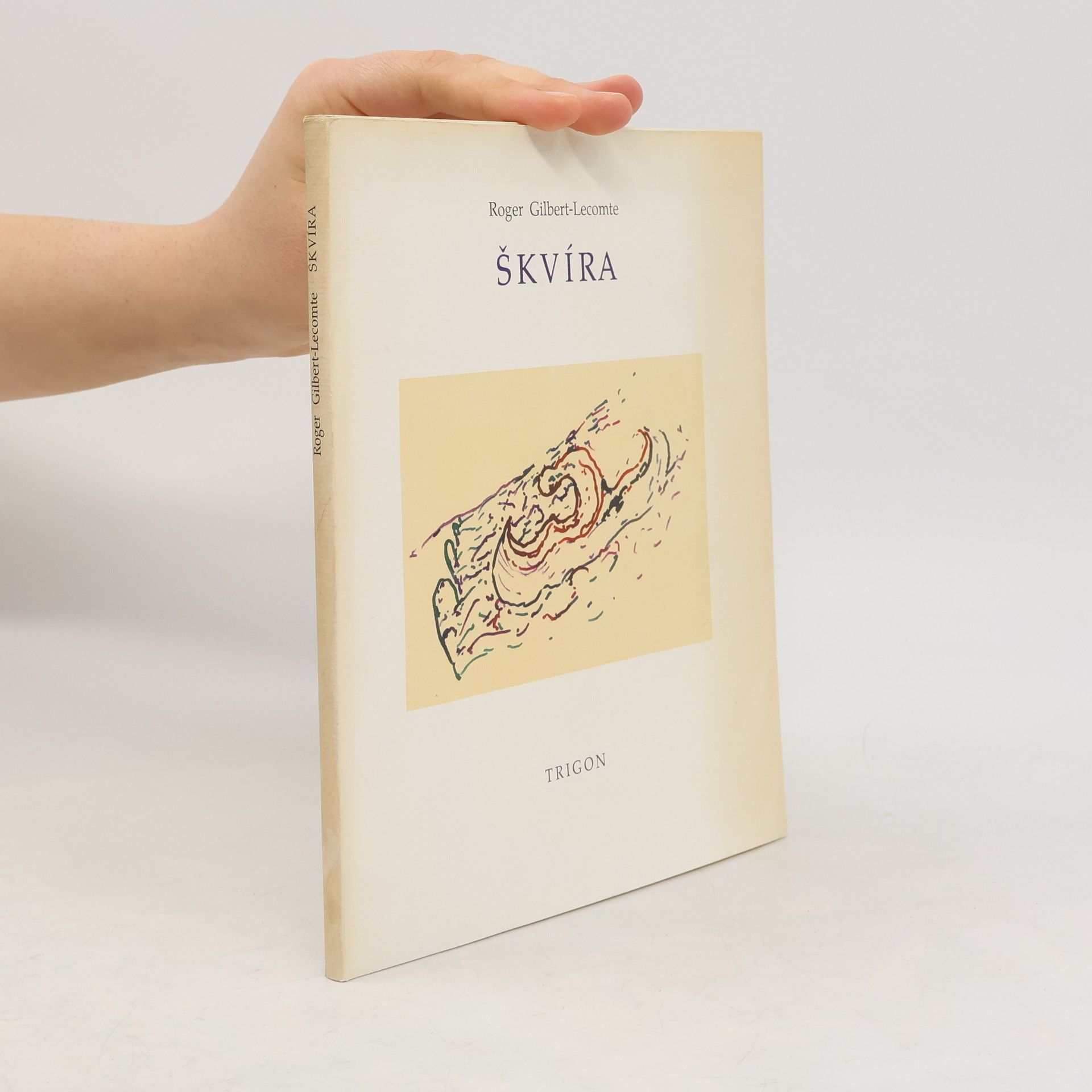 Roger Gilbert-Lecomte Škvíra