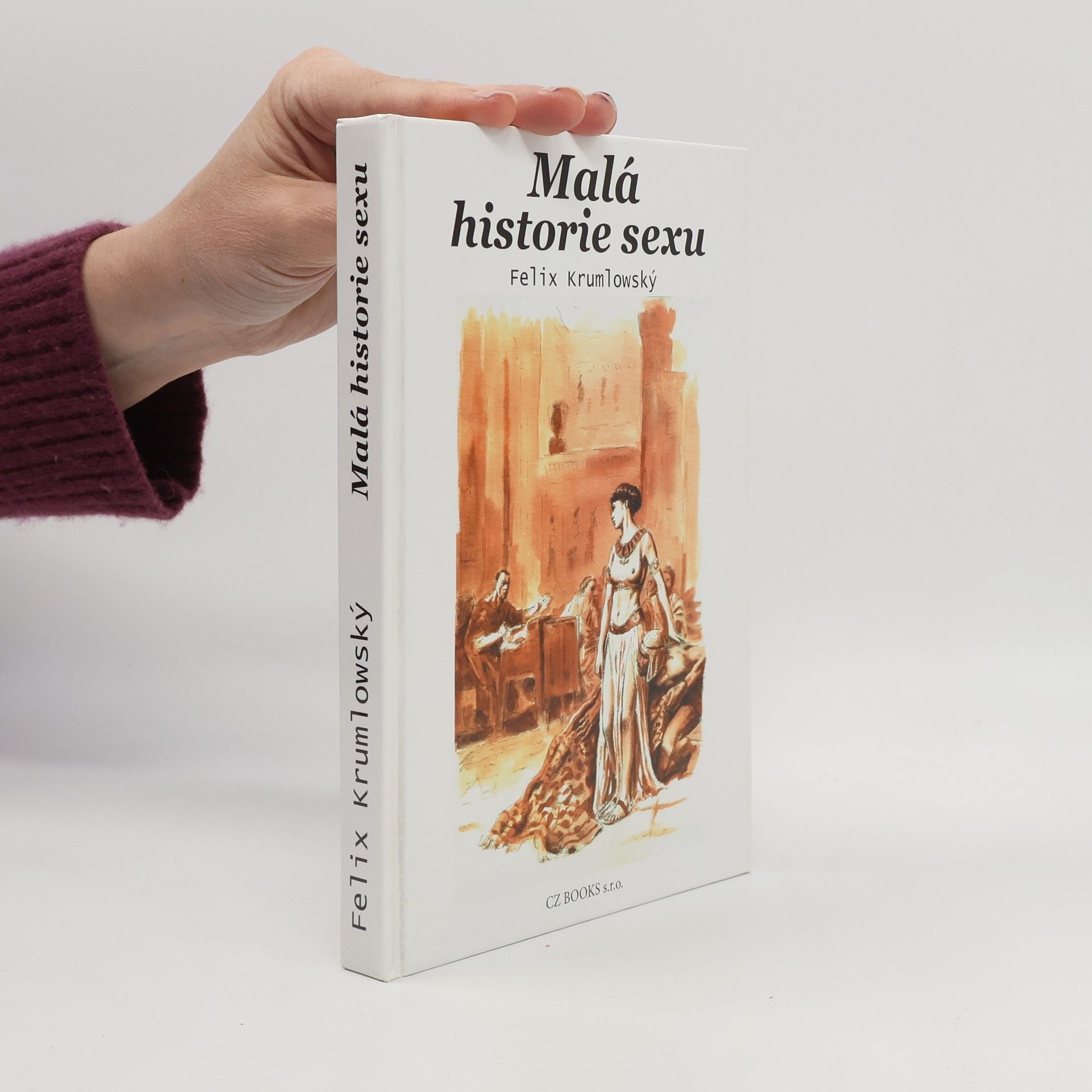 Felix Krumlowský Malá historie sexu