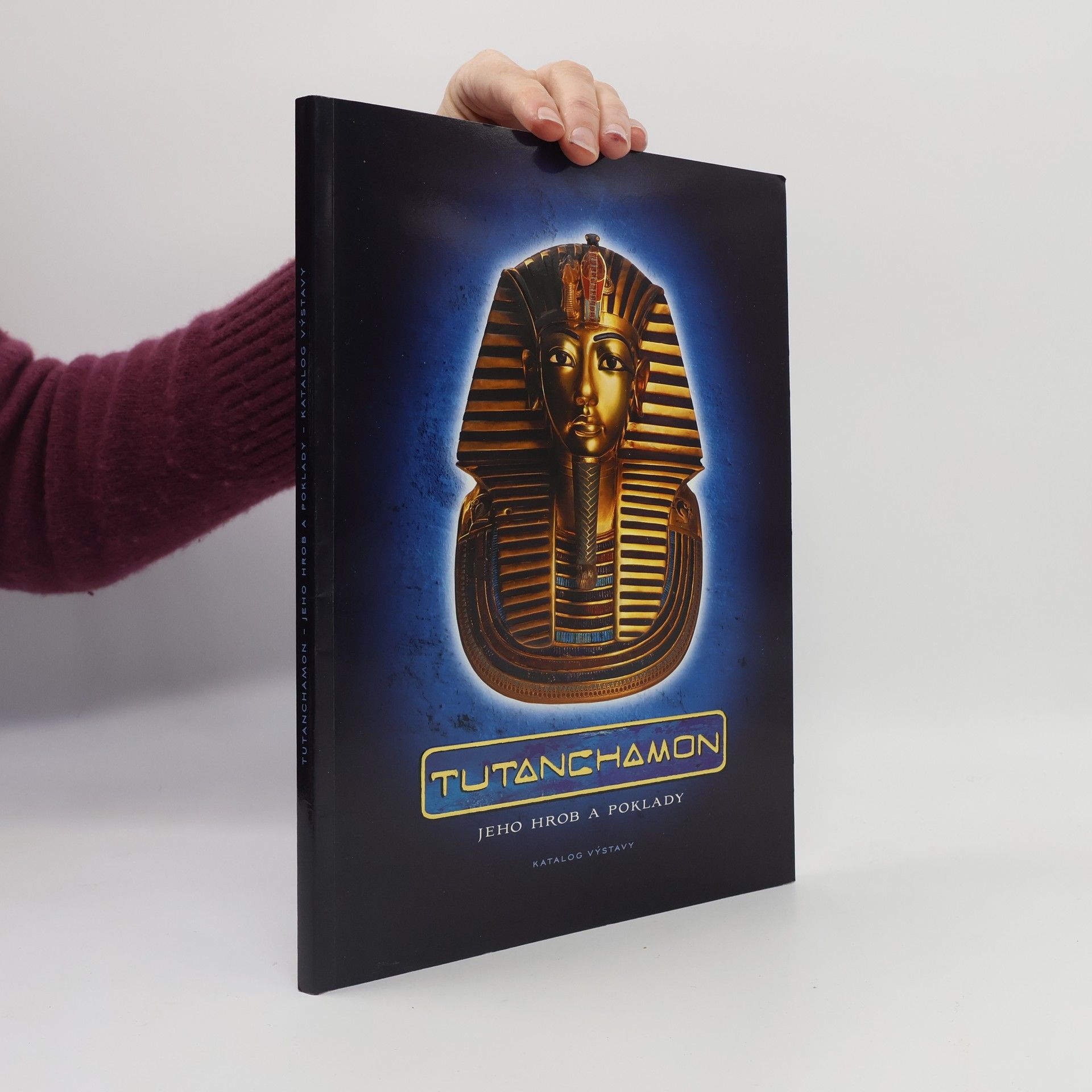 Walter Weiss Tutanchamon: Jeho hrob a poklady