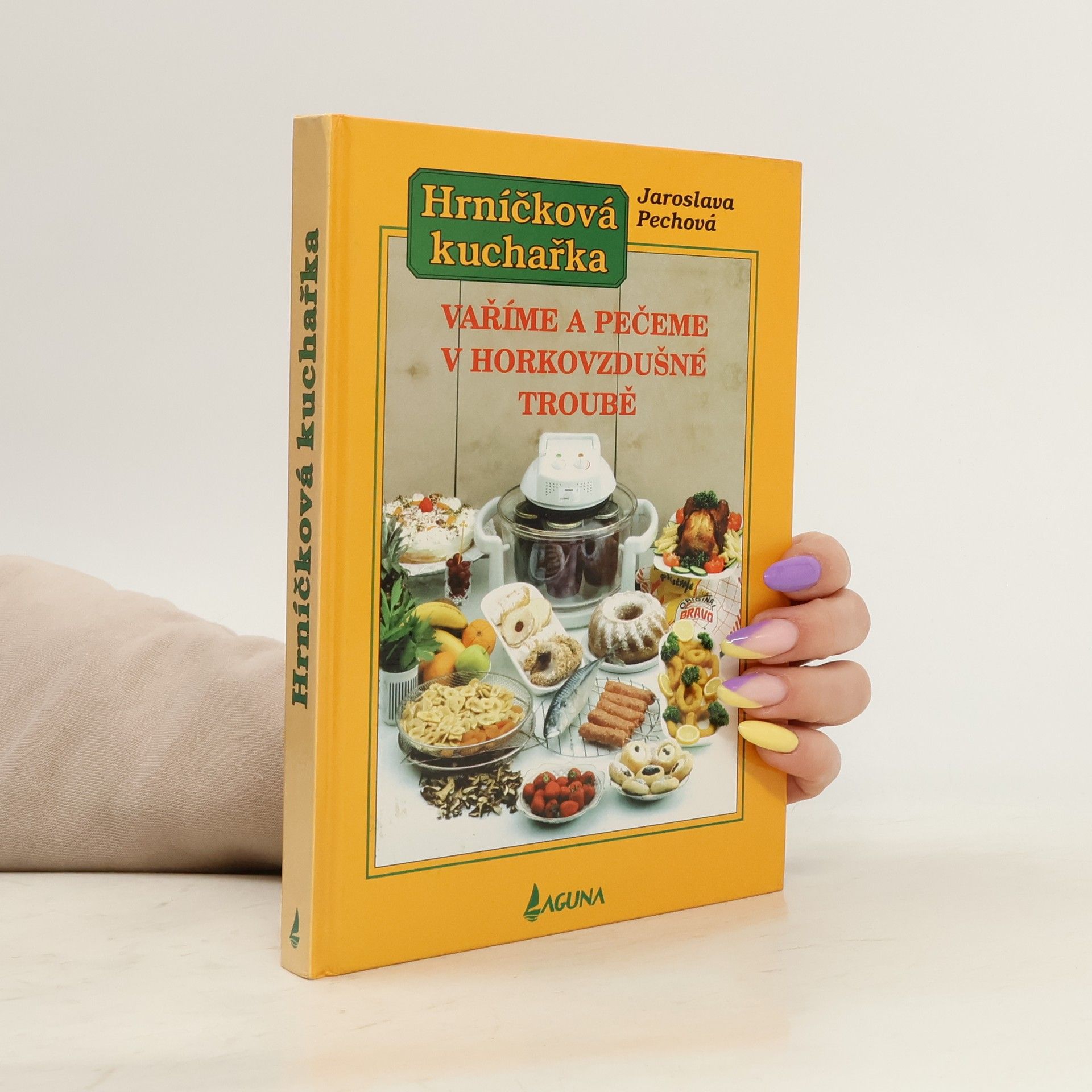 Collectif d'auteurs Hrníčková kuchařka. Vaříme a pečeme v horkovzdušné troubě