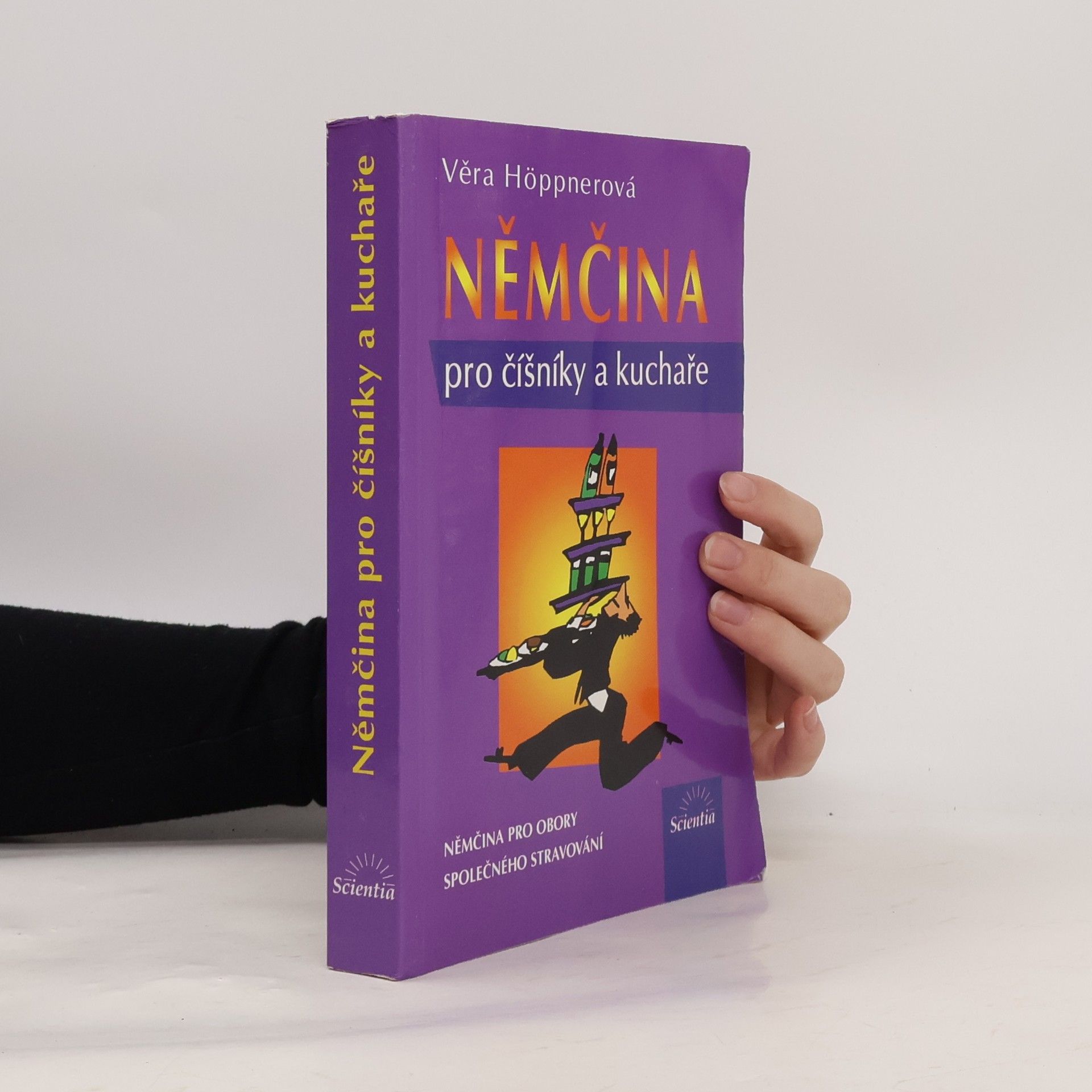 Věra Höppnerová Němčina pro číšníky a kuchaře : němčina pro obory společného stravování
